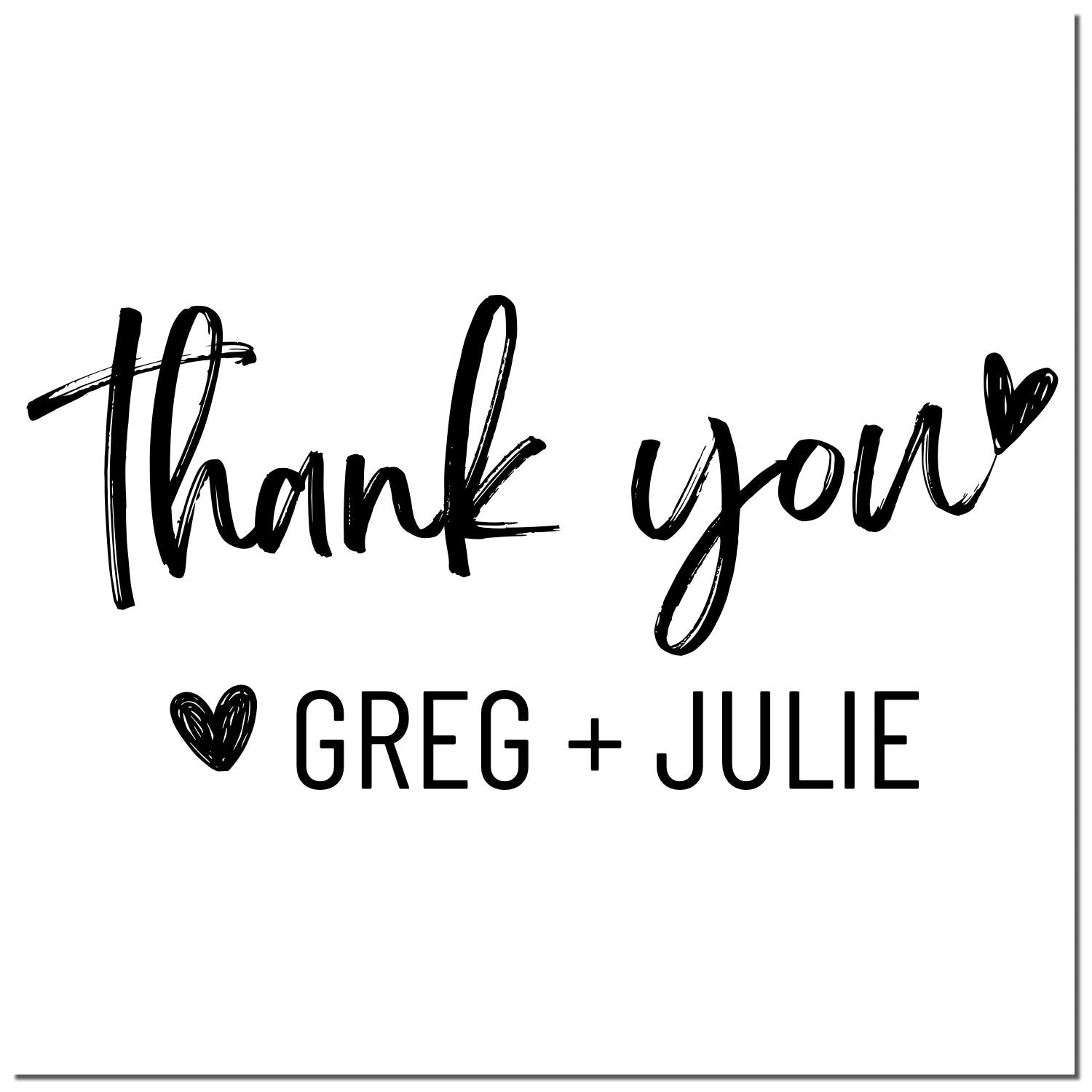 Black thank-you stamp seal with hearts, script lettering, and Greg + Julie on a white background.