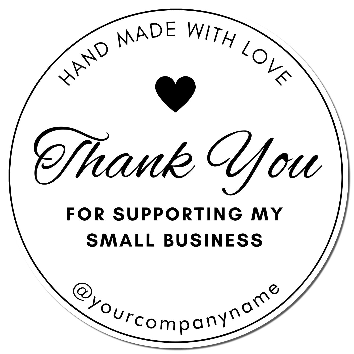 Black-and-white circular thank-you stamp seal with heart, handwritten Thank You, and Hand Made With Love for small business.