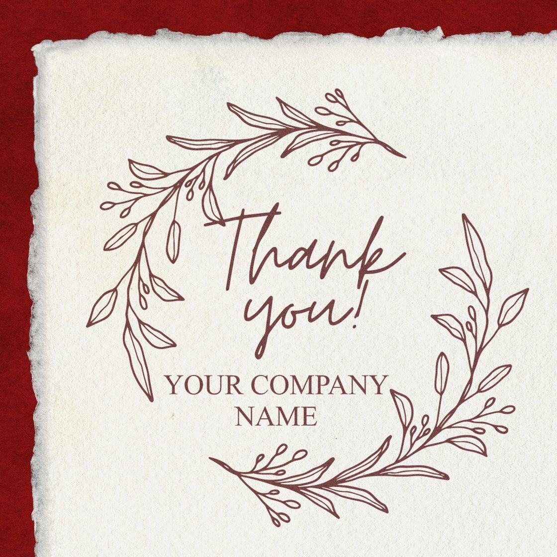 Maroon thank-you stamp seal with leafy wreath and Your Company Name on cream textured paper.