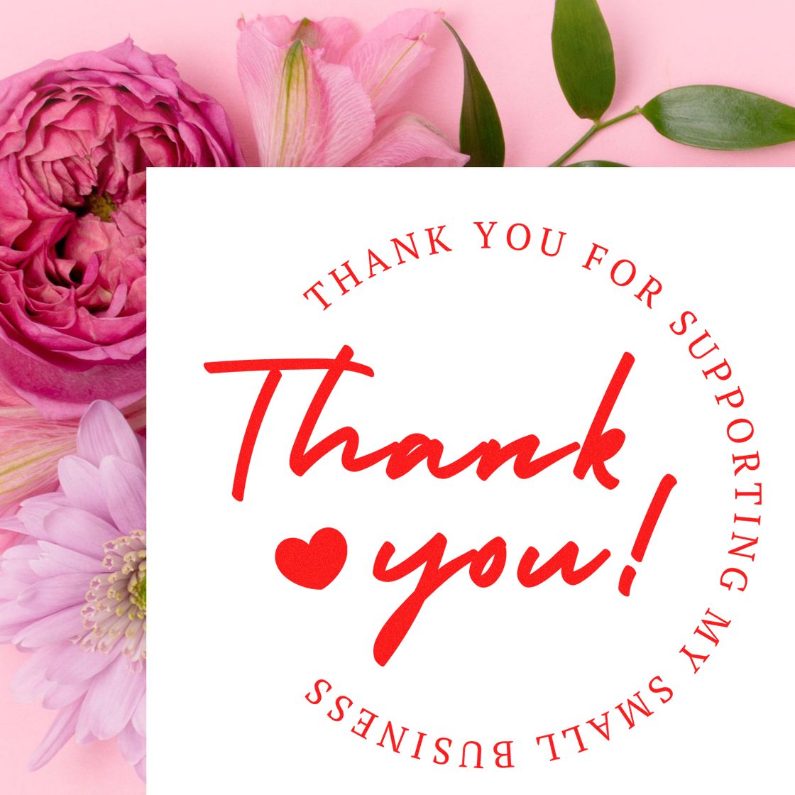 Red Thank you stamp and seal with heart on white card, surrounded by pink flowers and green leaves.