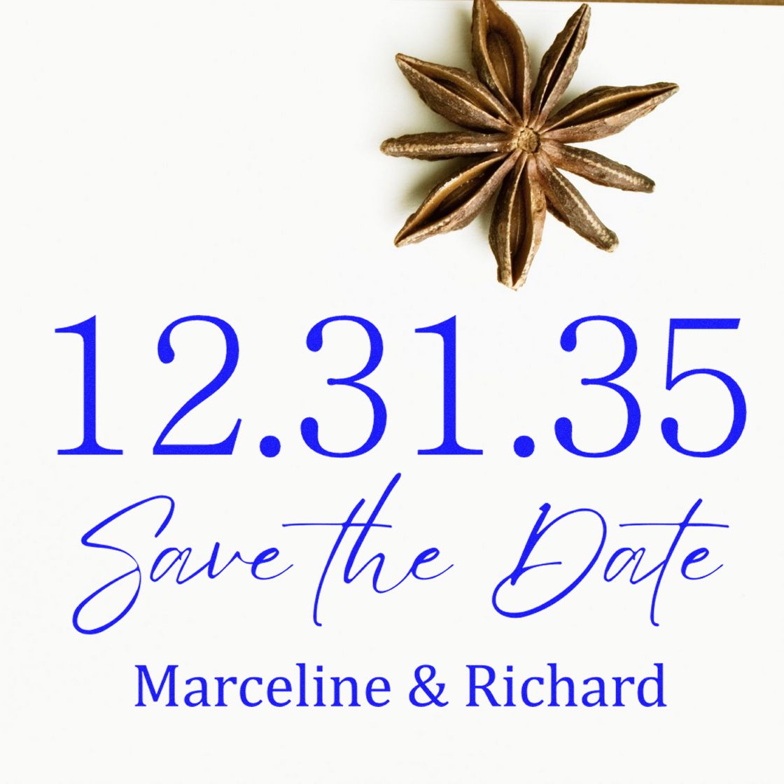 Blue save-the-date stamp and seal with star anise wax seal, 12.31.35, Marceline & Richard.