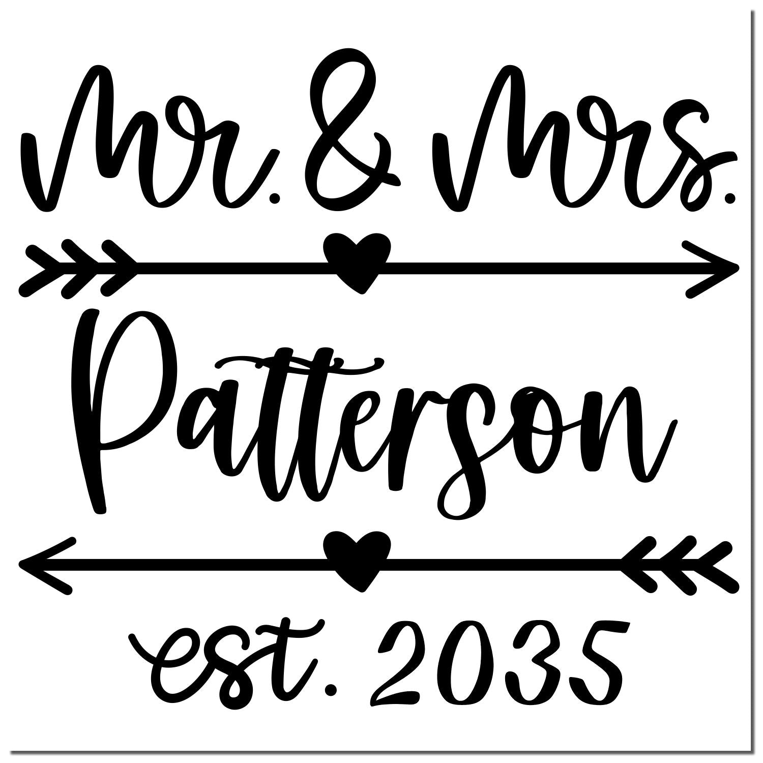 Black Mr. & Mrs. Patterson est. 2035 wedding stamp/seal with heart and arrow separators on white background.