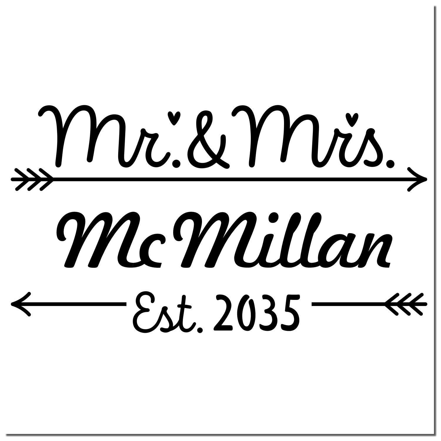 Black script wedding stamp design reading Mr. & Mrs. McMillan Est. 2035 with arrows and small hearts on white.