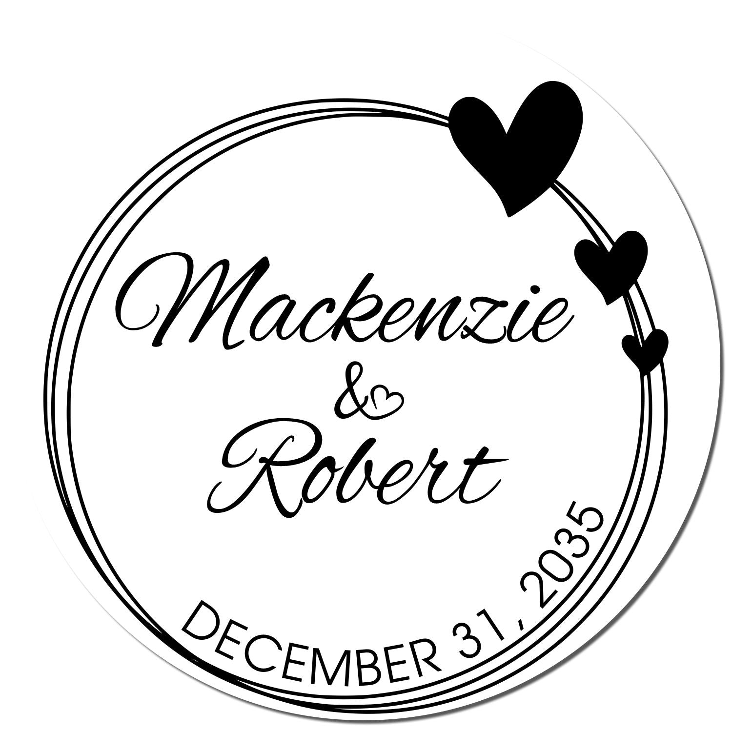 Black-and-white circular custom wedding stamp seal with hearts, Mackenzie & Robert, and December 31, 2035.