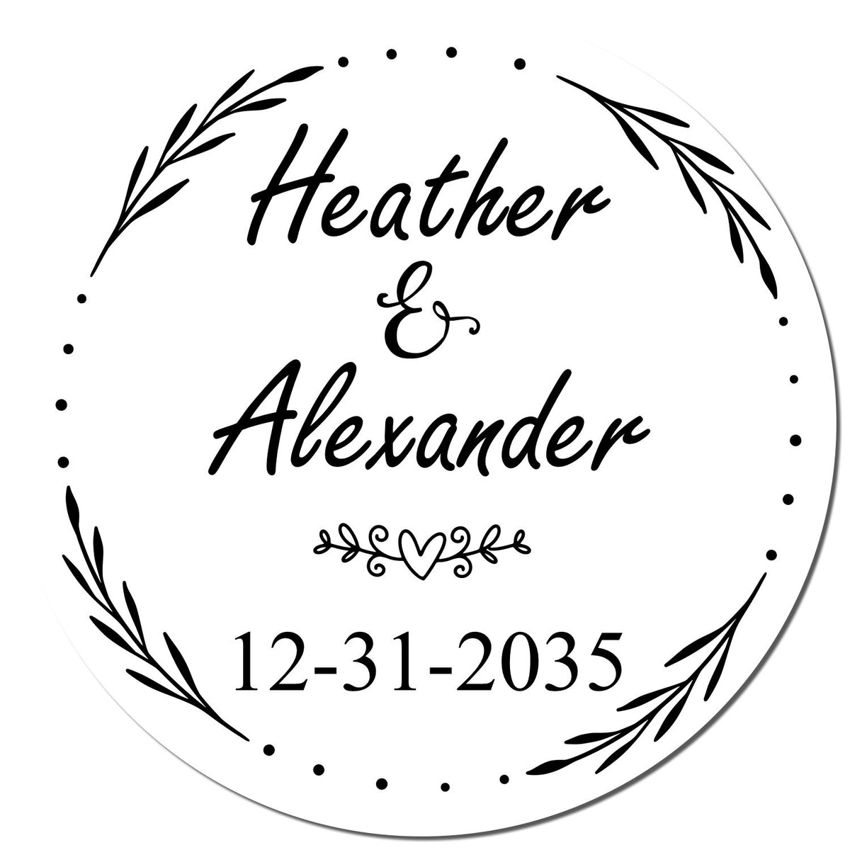Black-and-white round wedding stamp seal with floral border, Heather & Alexander, heart motif, and 12-31-2035 date.