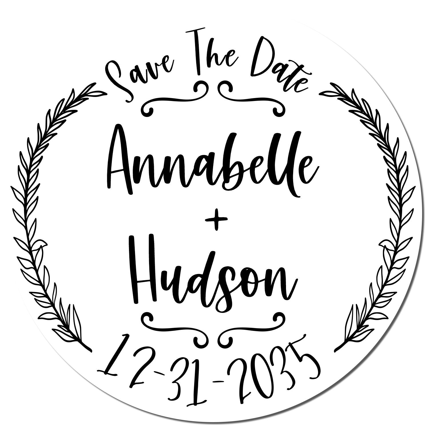 Round white save-the-date stamp seal with black script, laurel wreath, Annabelle + Hudson, and date 12-31-2035.