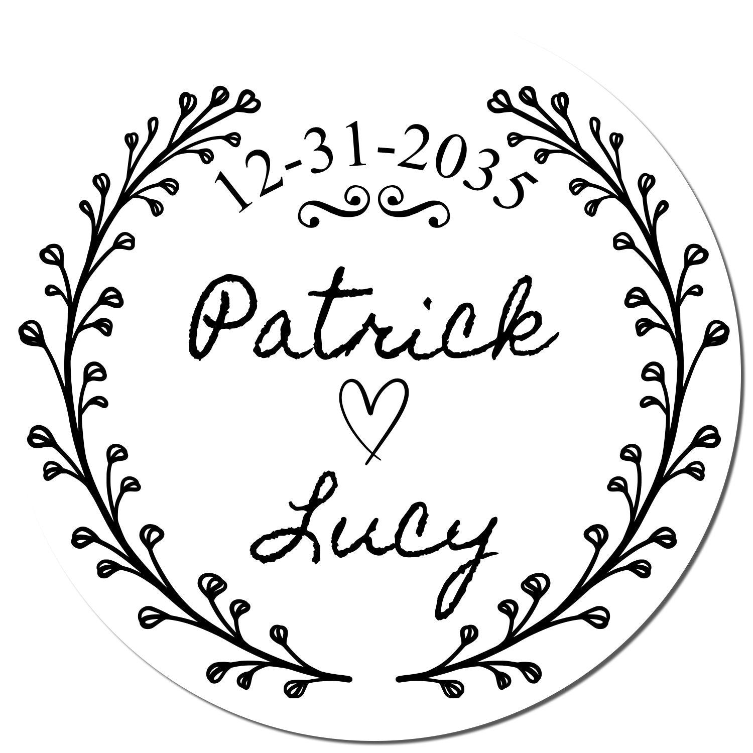 Black-and-white circular wedding stamp seal with laurel wreath, 12-31-2035, Patrick and Lucy, and a heart.