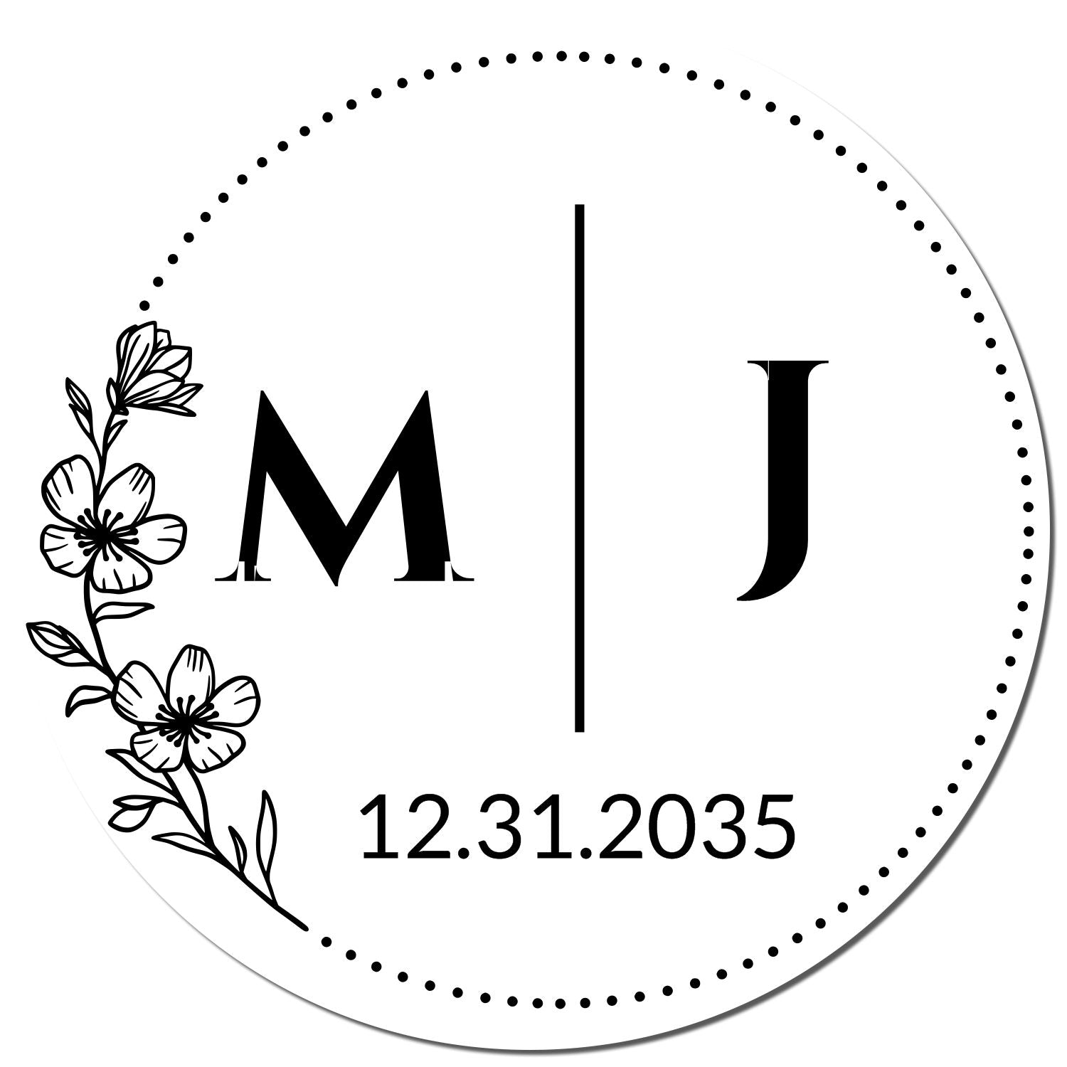 Personalized round stamp seal with black dotted border, floral line art, initials M and J, and date 12.31.2035.