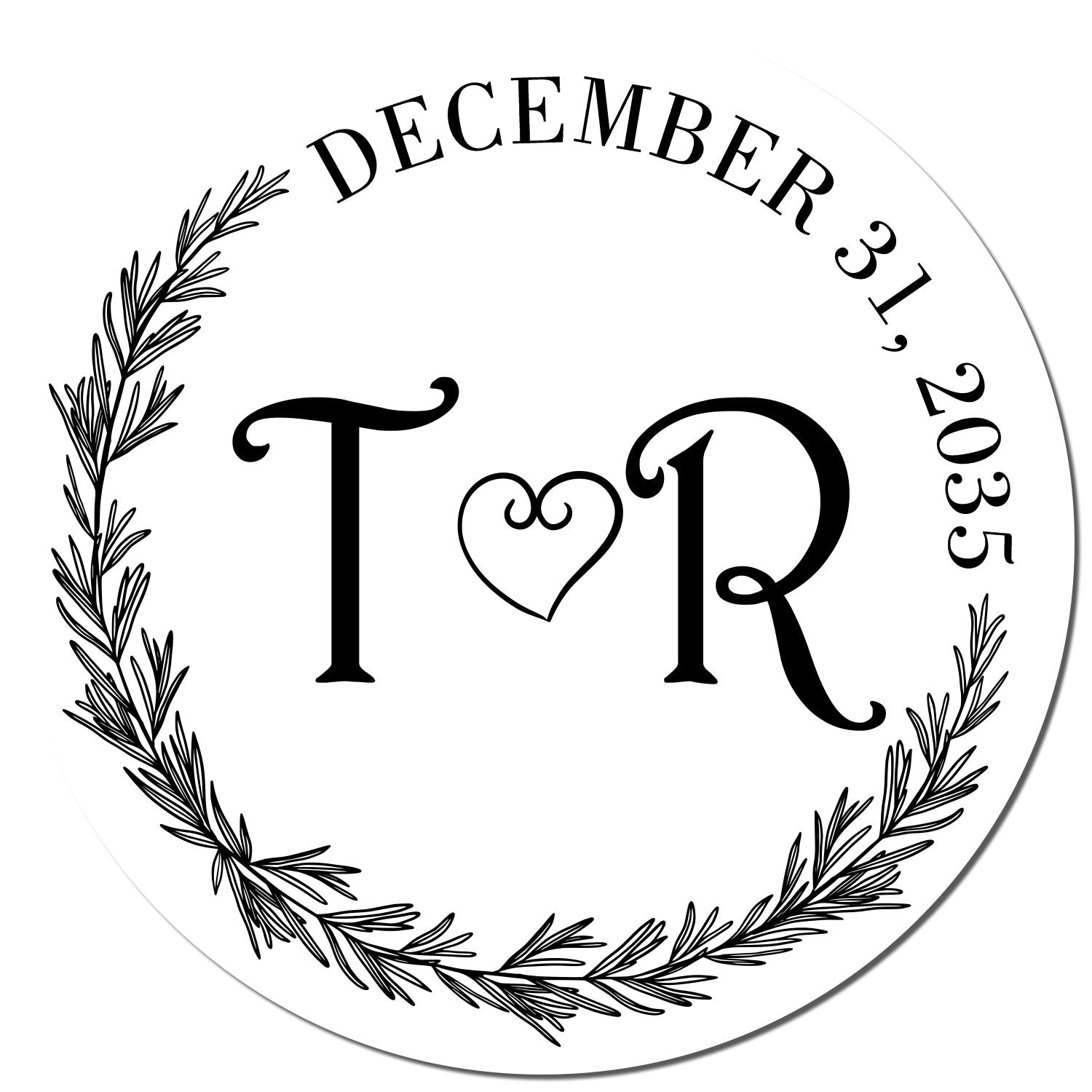 Black circular stamp seal with T?R monogram, leafy wreath, and December 31, 2035 date.