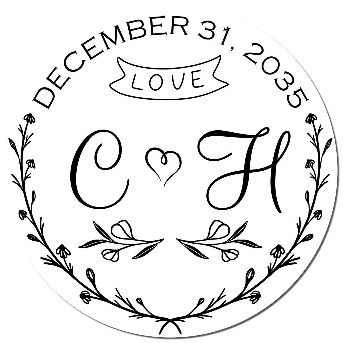 Black-and-white round wedding stamp seal with floral wreath, LOVE banner, C?H monogram, and December 31, 2035.