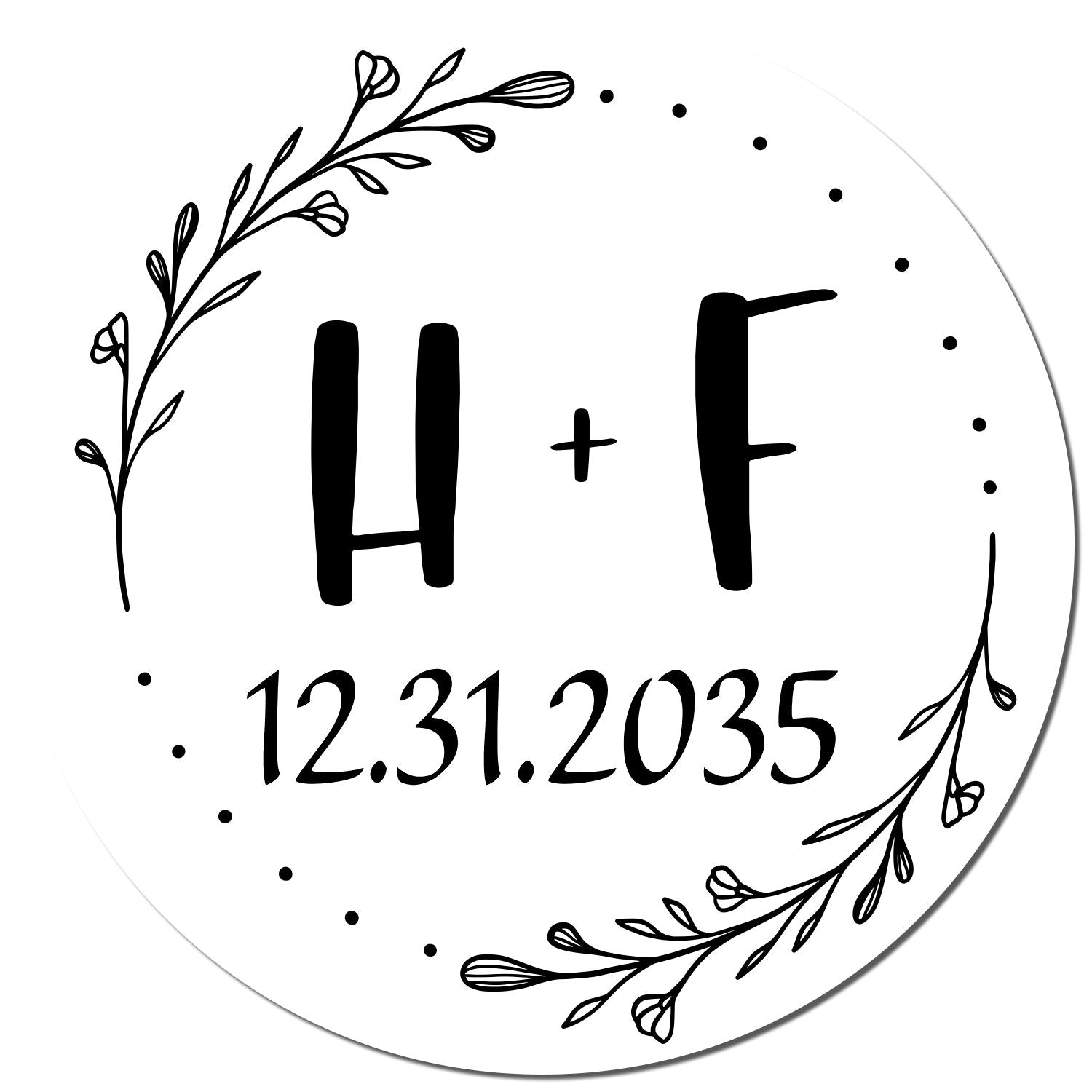 Black H+F monogram stamp seal on white circle with floral wreath accents and date 12.31.2035