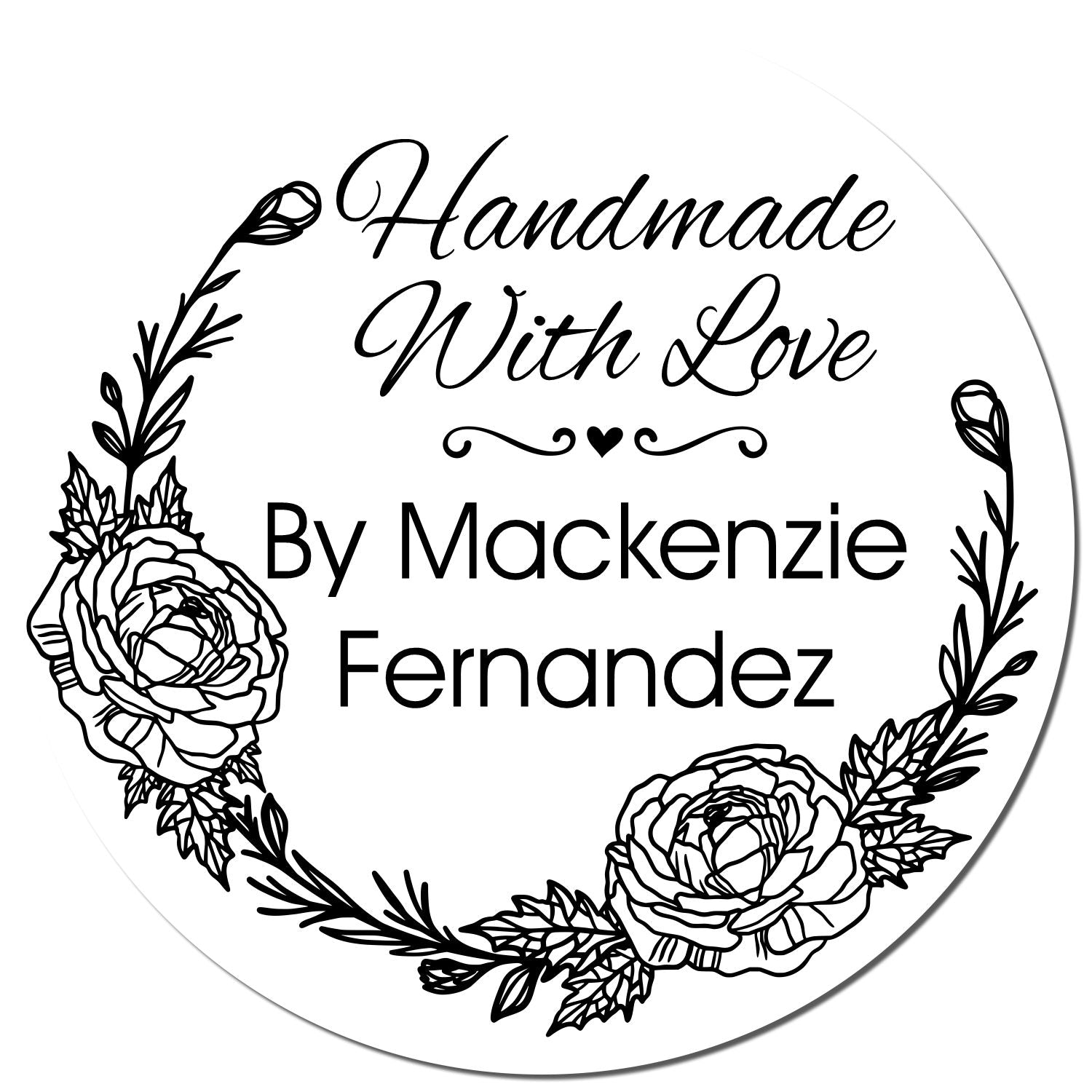 Round white stamp seal with black floral wreath, roses, and text Handmade With Love By Mackenzie Fernandez.