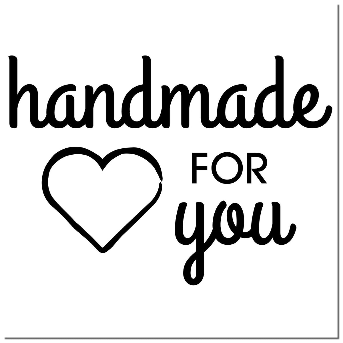 Black handmade for you stamp with heart outline on white background, ideal for custom seals
