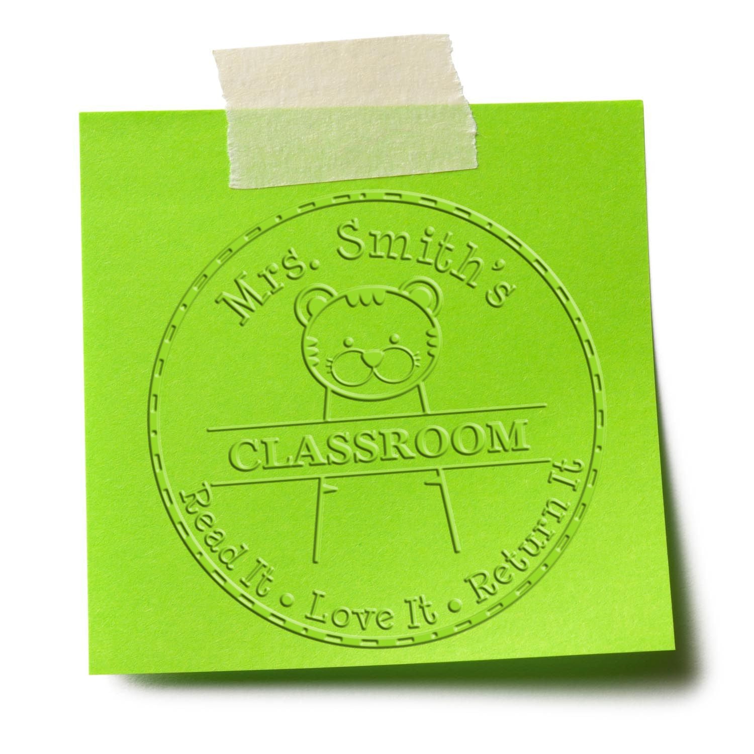 Bright green sticky note with embossed round classroom return seal, beige tape, and teddy bear logo for Mrs. Smiths Classroom.