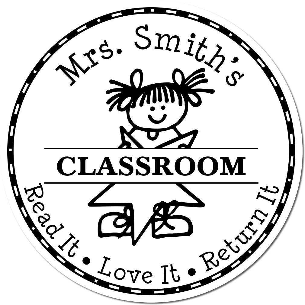 Round black-and-white classroom stamp seal with girl reading, Mrs. Smiths Classroom and Read It Love It Return It.