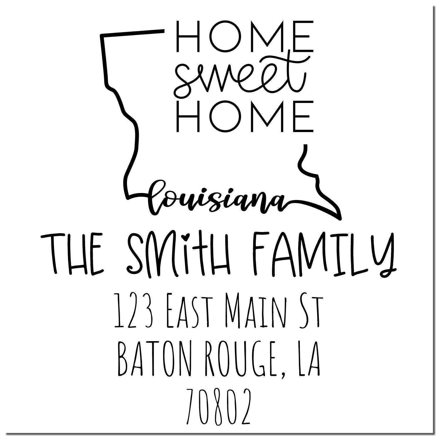 Slim Louisiana Home Sweet Home Customized Mail Pre-Inked Stamp - Engineer Seal Stamps