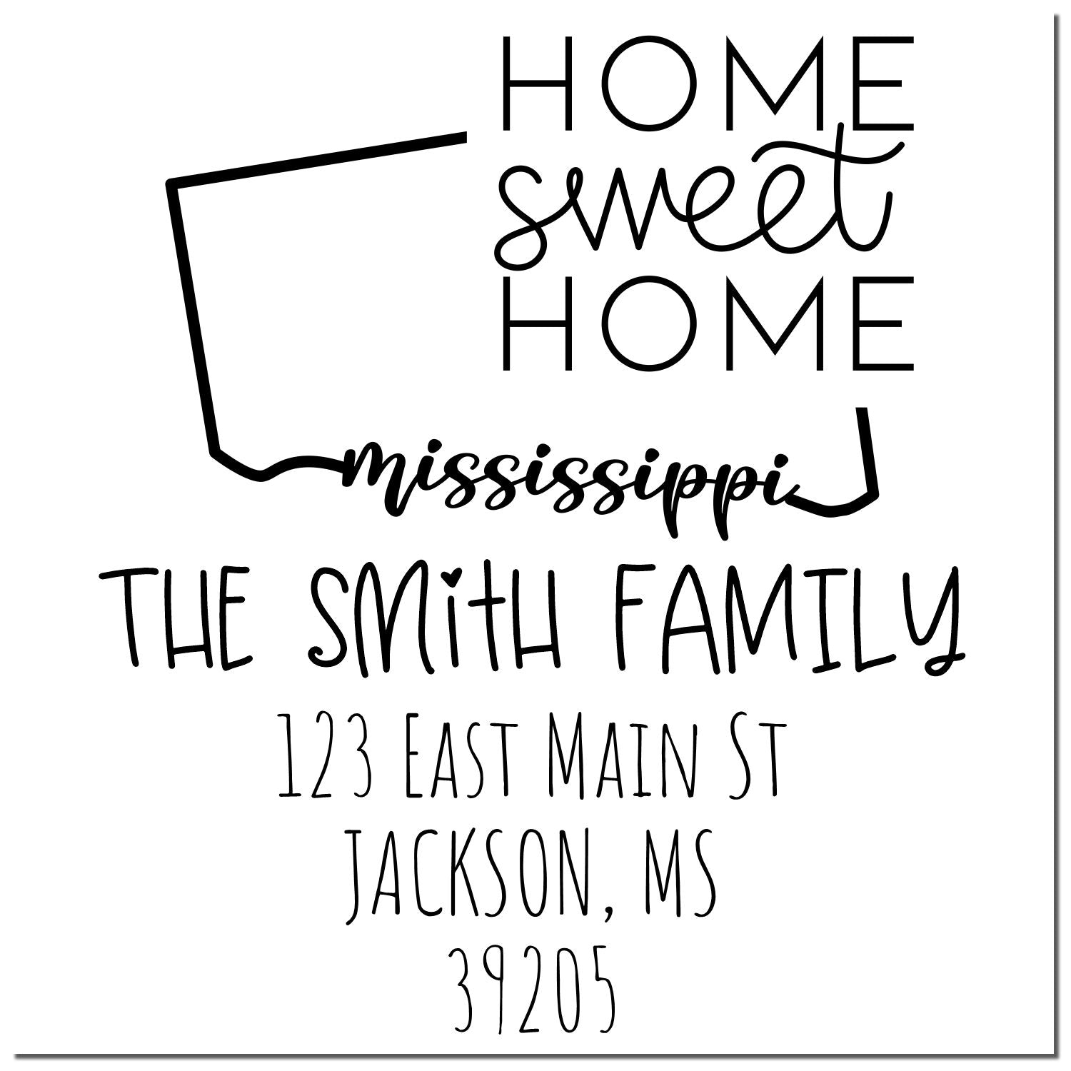 Slim Mississippi Home Sweet Home Customized New Home Address Pre-Inked Stamp - Engineer Seal Stamps