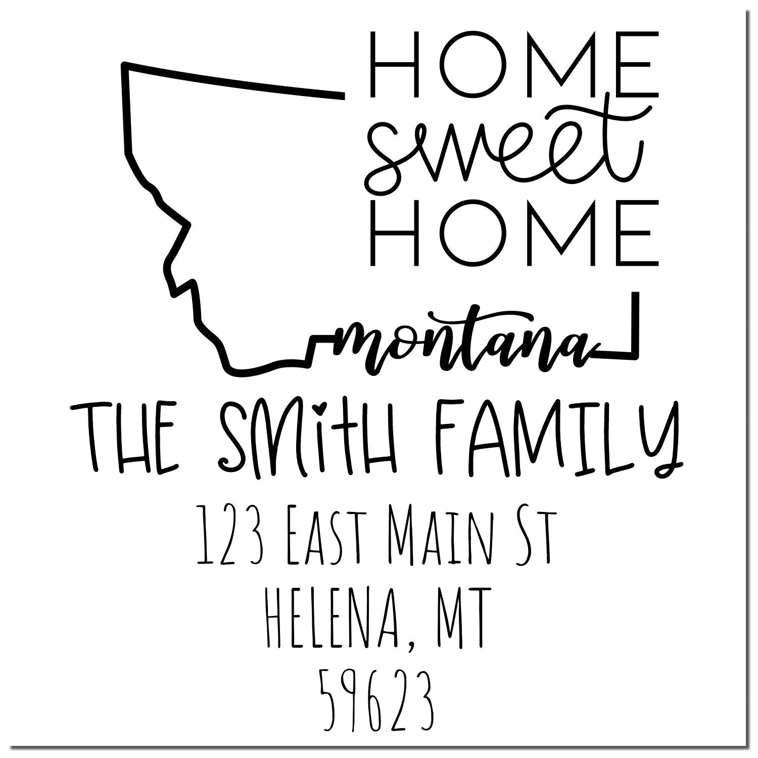 Slim Montana Home Sweet Home Customized Address Return Stamper - Engineer Seal Stamps