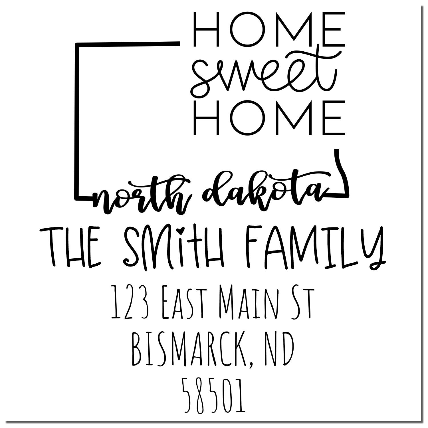 PSI Pre-Inked North Dakota Home Sweet Home Customized Address Return Stamper - Engineer Seal Stamps