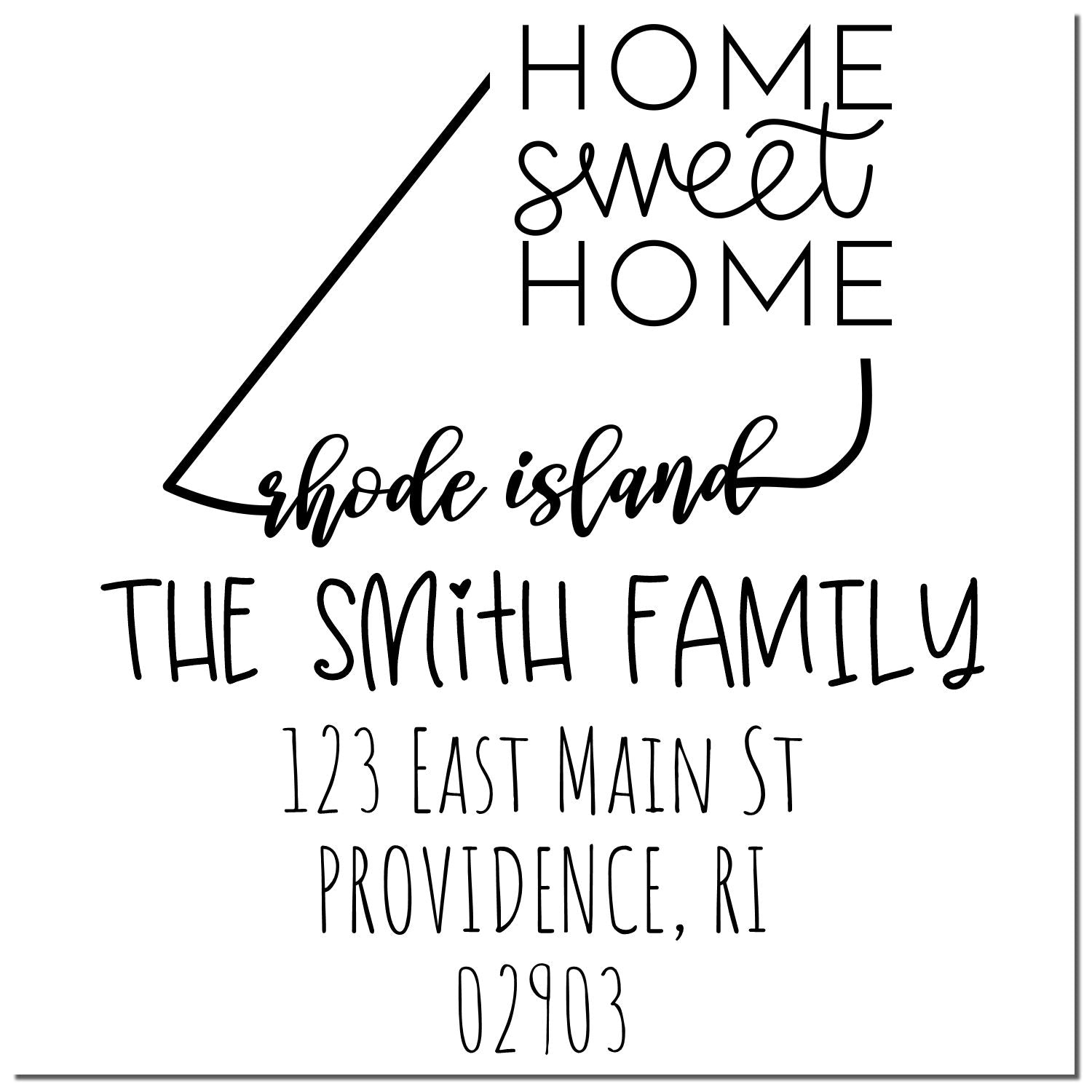 Slim Rhode Island Home Sweet Home Customized Home Address for Envelopes Pre-Inked Stamp - Engineer Seal Stamps