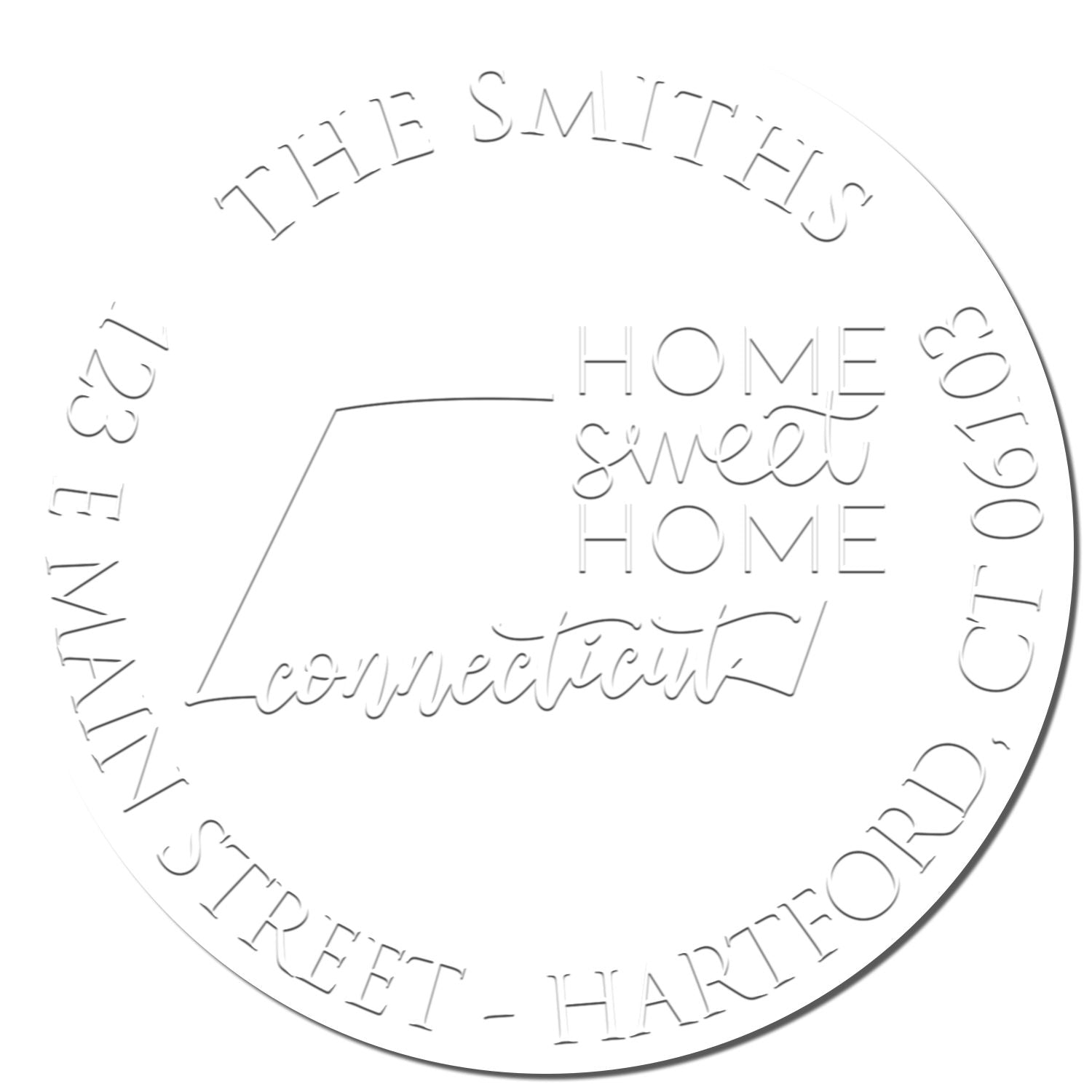 Round white embossing stamp seal for The Smiths Home Sweet Home with address 123 Emily Street, Hartford, CT 06190