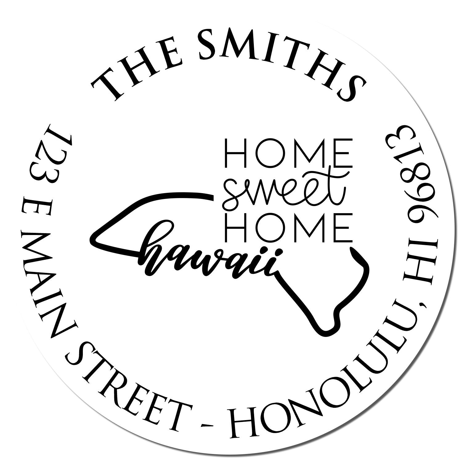 Slim Hawaii State Home Sweet Home Custom-Made Mailing Stamp - Engineer Seal Stamps