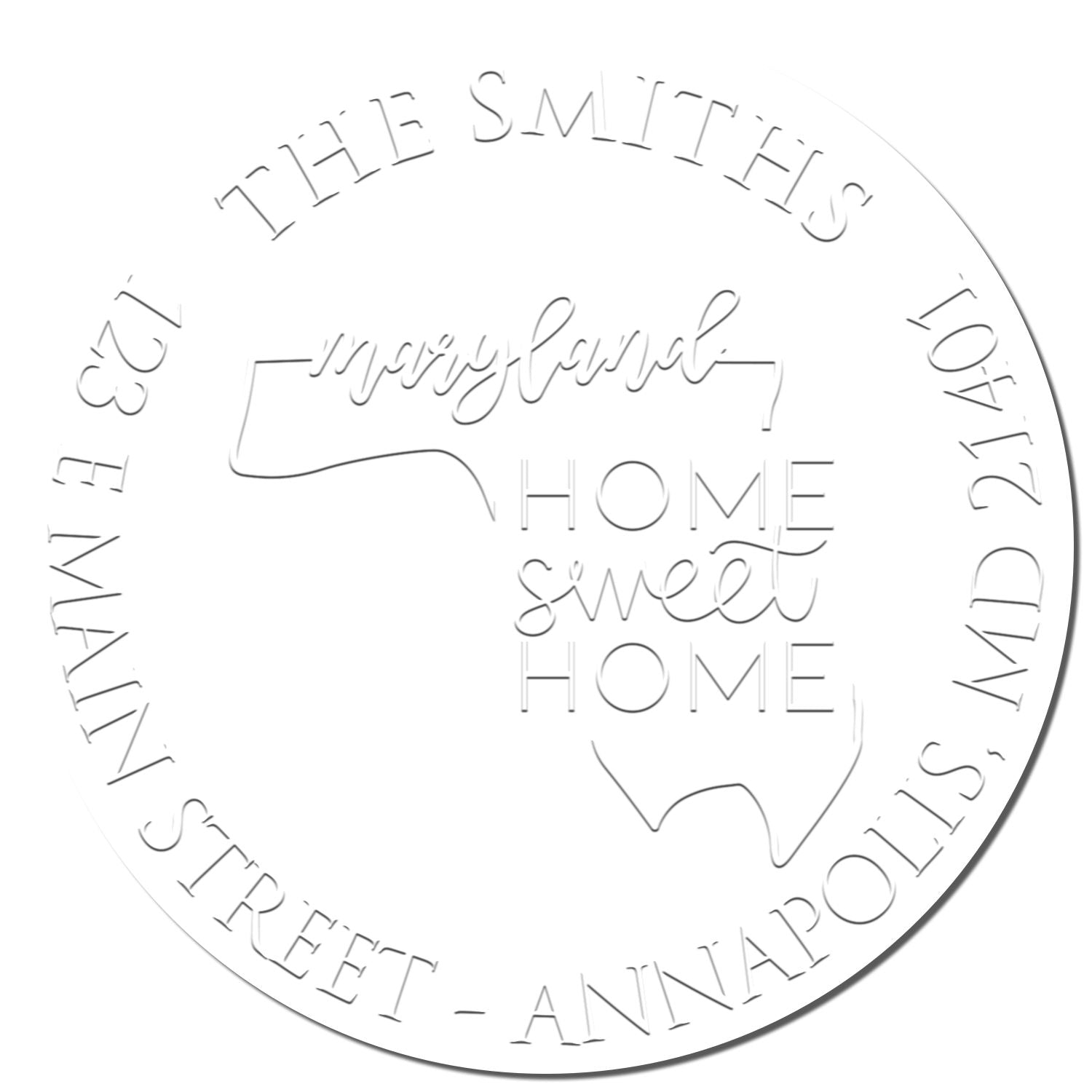 White round custom stamp seal with gray text: The Smiths, Maryland outline, Home Sweet Home, and Annapolis address.