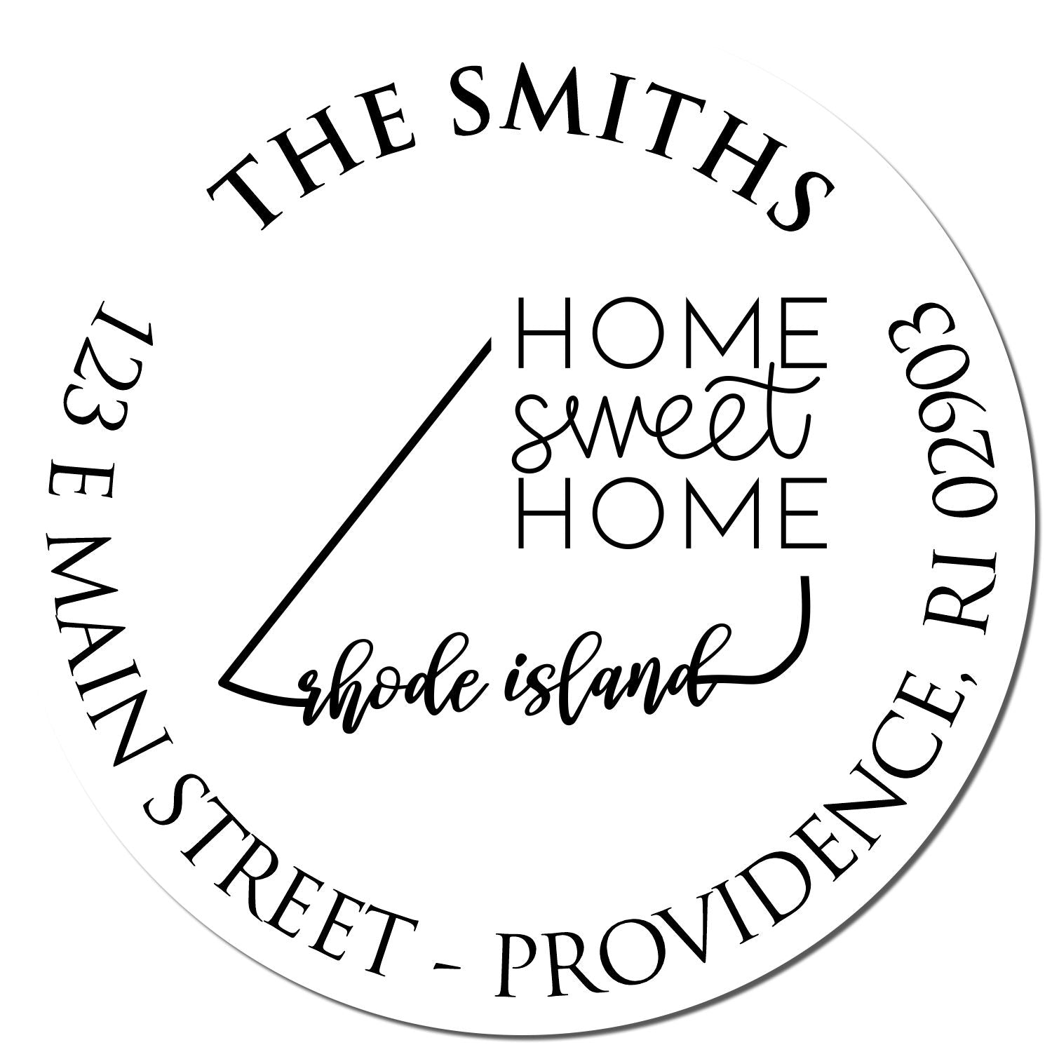 Round PSI Rhode Island State Home Sweet Home Personalized Mail Pre-Inked Stamp - Engineer Seal Stamps