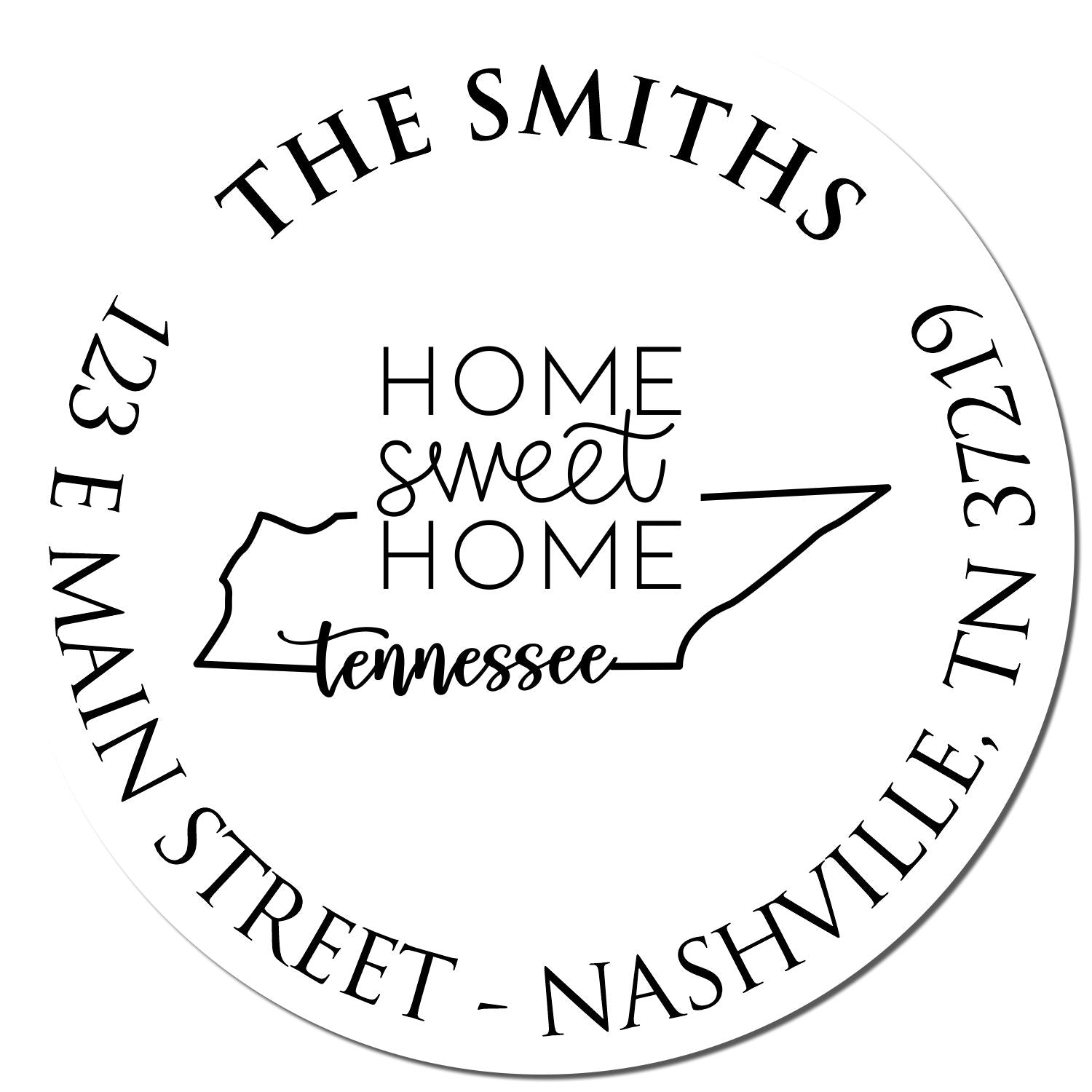 Round PSI Tennessee State Home Sweet Home Personalized Mailing Address Pre-Inked Stamp - Engineer Seal Stamps