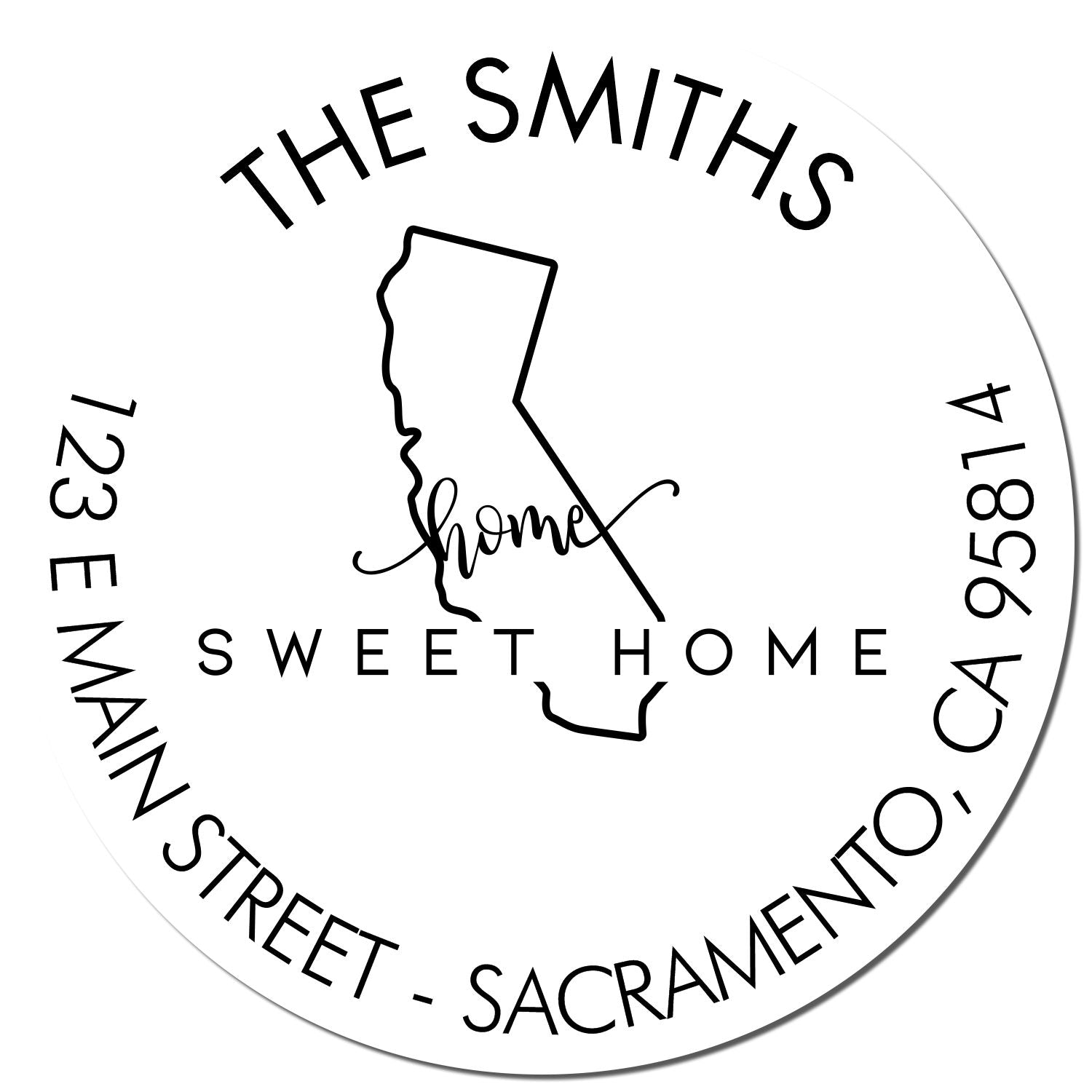 Round PSI Home Sweet Home for California Personalized New Home Address Stamper - Engineer Seal Stamps