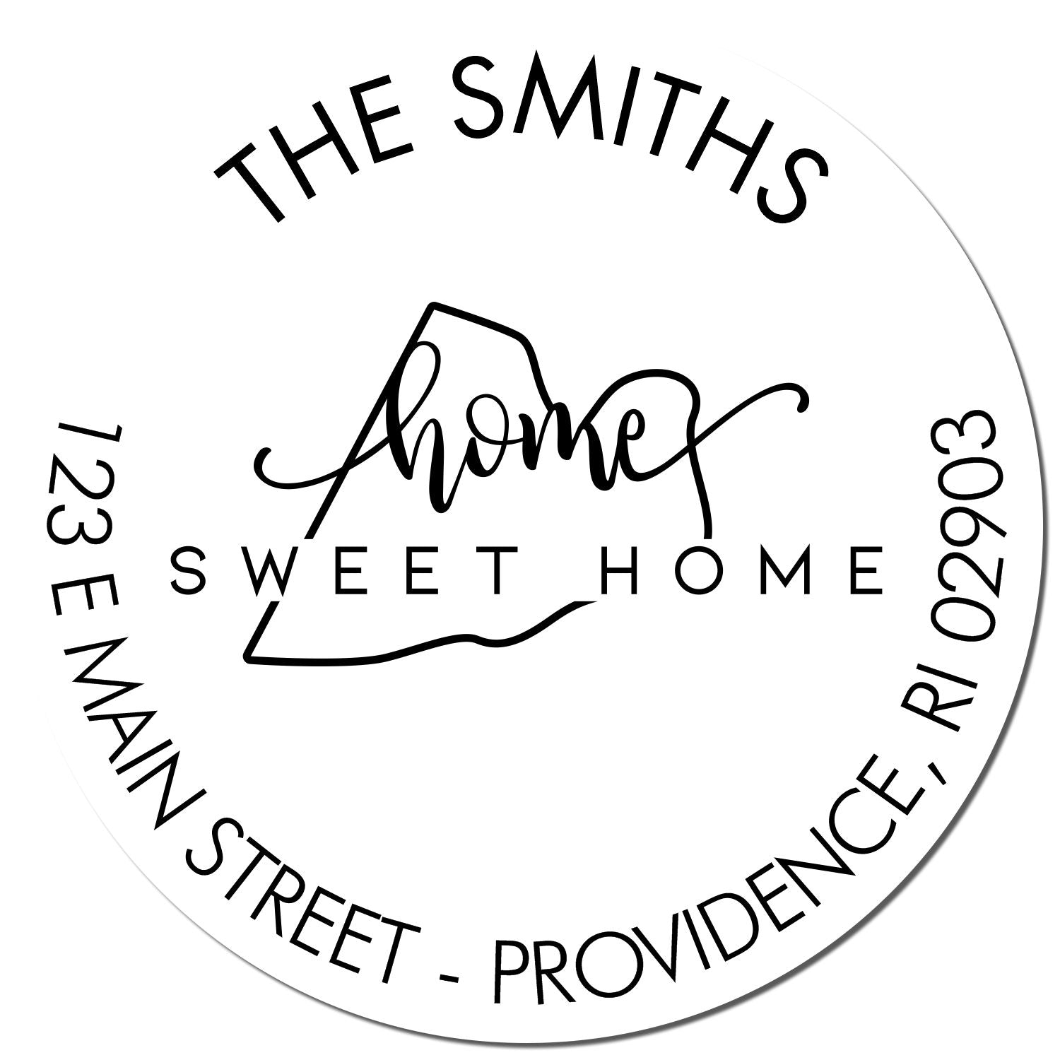 Round white personalized address stamp seal with black text, house outline, The Smiths Home Sweet Home, and curved address around edge.