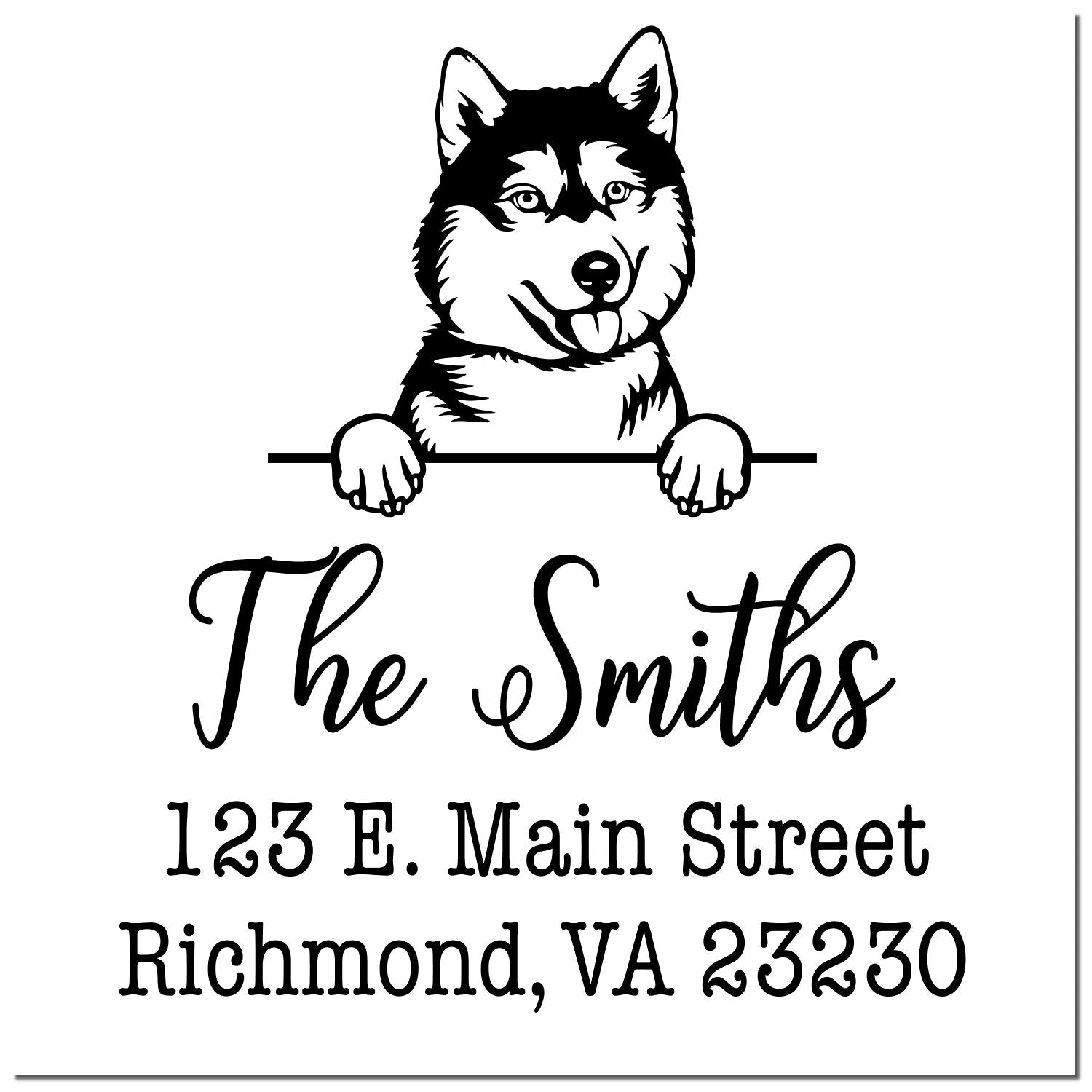 Black-and-white custom address stamp with husky mascot, The Smiths, 123 E. Main Street, Richmond, VA 23230
