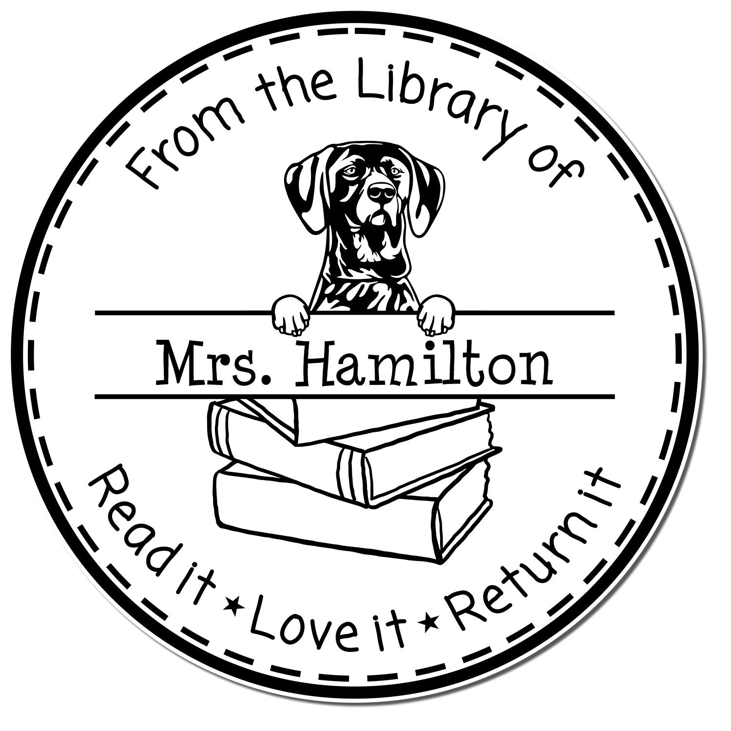 German Shorthaired Pointer Dog Themed Read It Love It Return It Personalizable Stamper - Engineer Seal Stamps