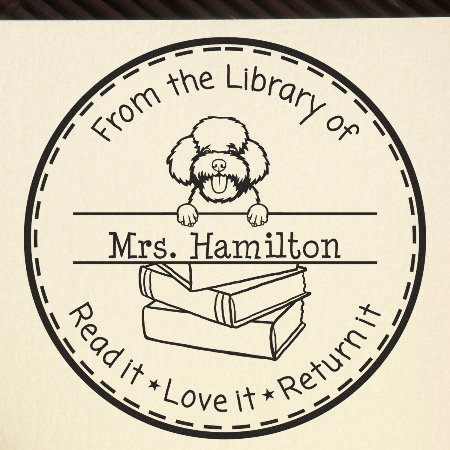 Toy Poodle Dog Themed Read It Love It Return It Custom Made Stamper - Engineer Seal Stamps