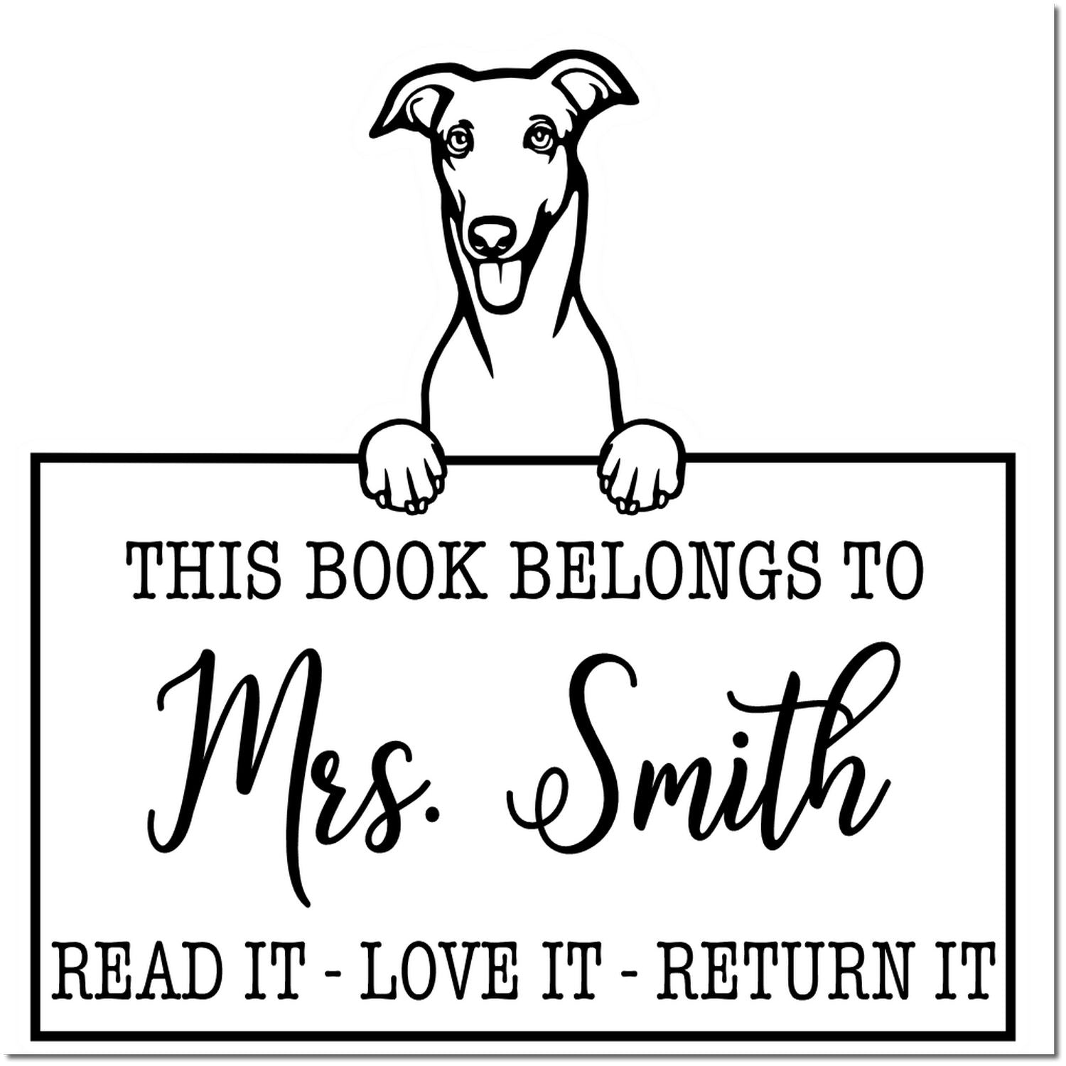 Greyhound Custom Dog Love It Return It Stamp - Engineer Seal Stamps