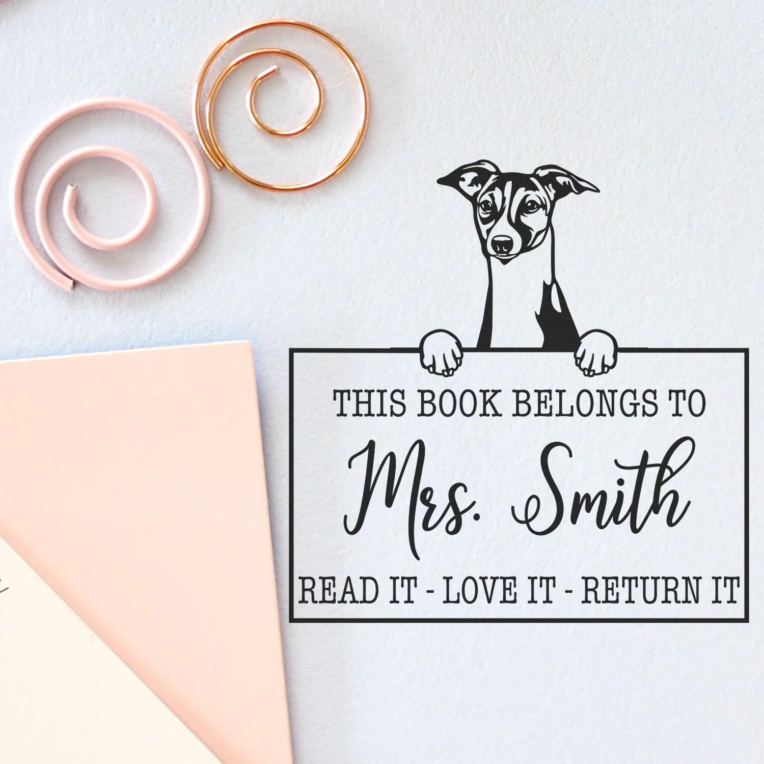 Italian Greyhound Personalizable Pet Love It Return It Stamp - Engineer Seal Stamps