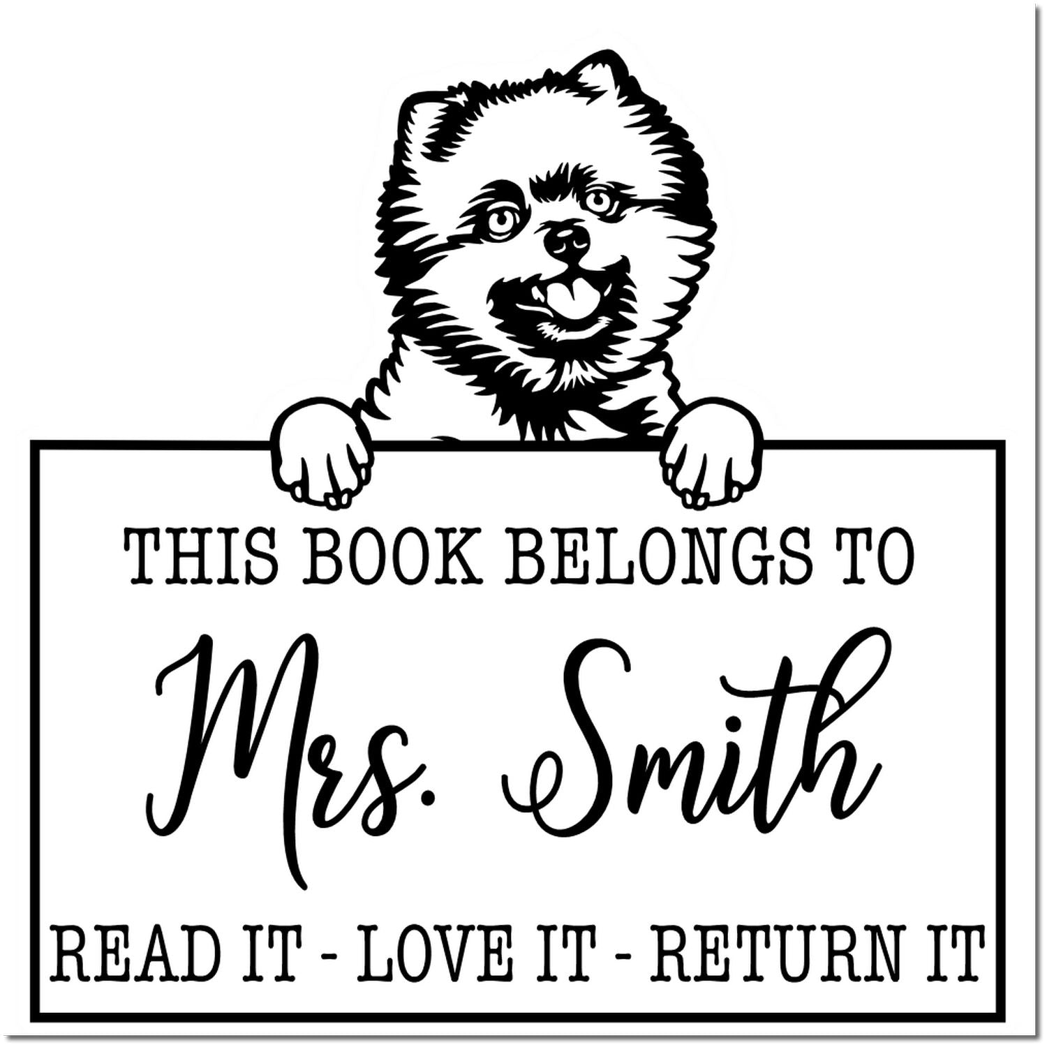 Pomeranians Customized Pet Read It Love It Return It Stamp - Engineer Seal Stamps