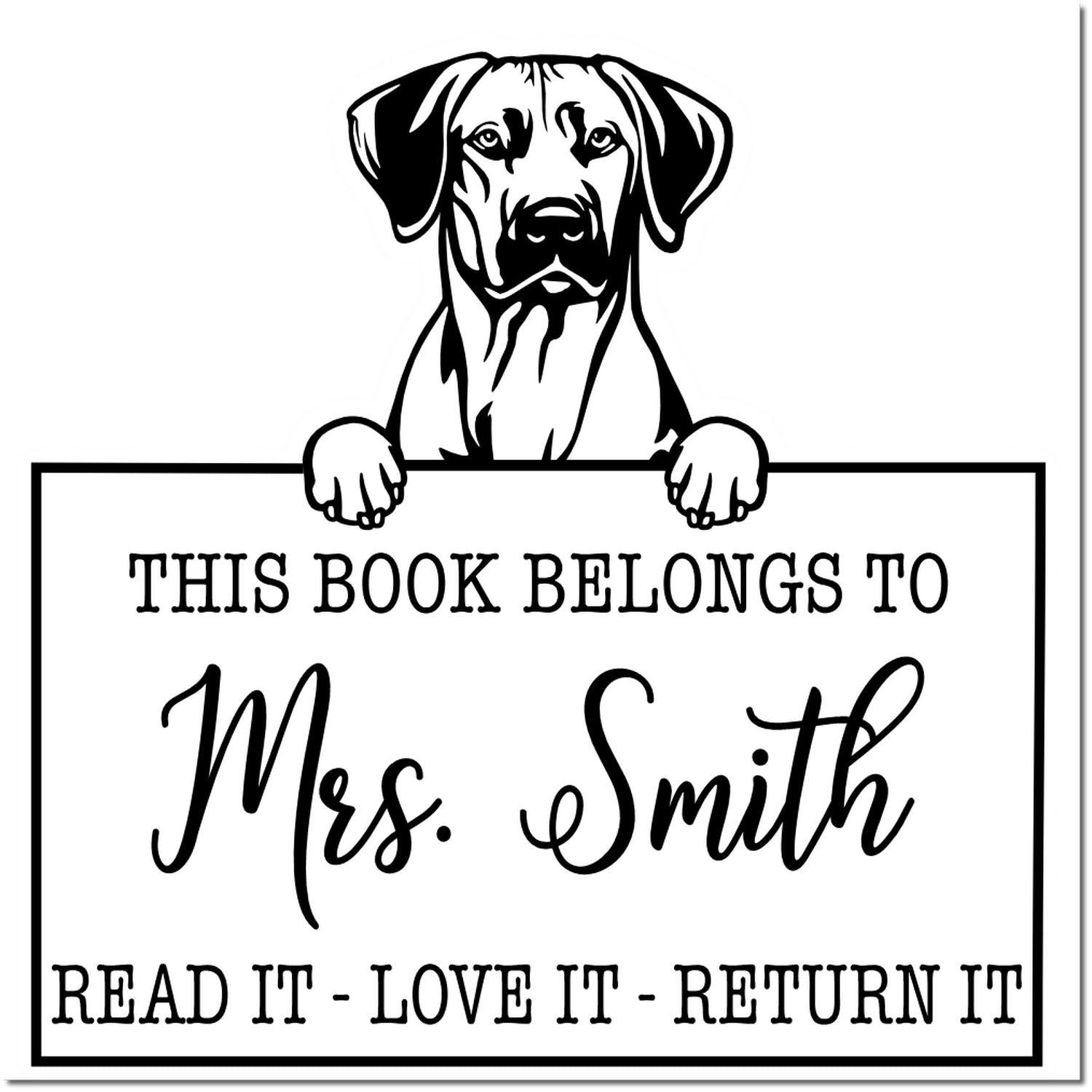 Rhodesian Ridgeback Personalized Dog-Themed Love It Return It Stamp - Engineer Seal Stamps