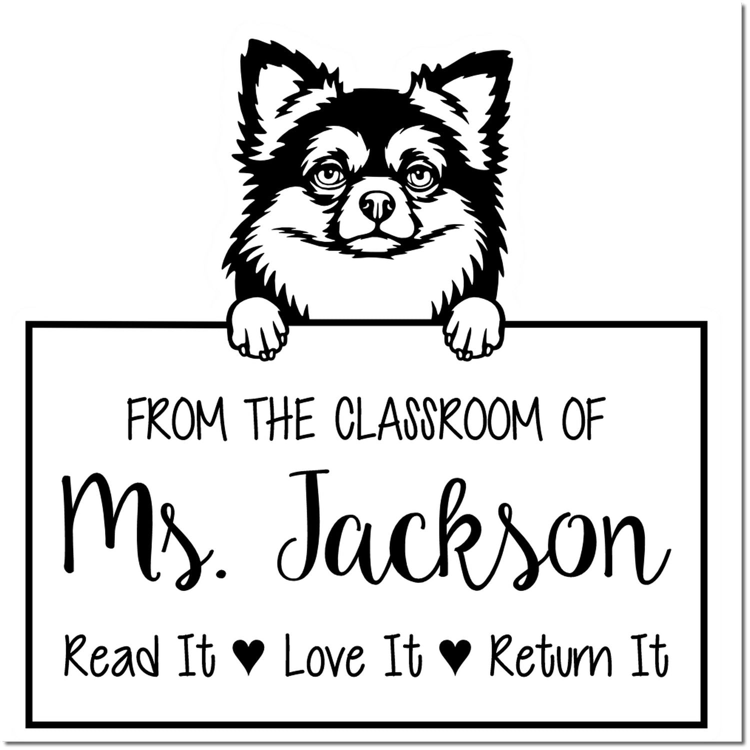 Long Haired Chihuahua Custom Read It Love It Return It For Classroom Stamp - Engineer Seal Stamps