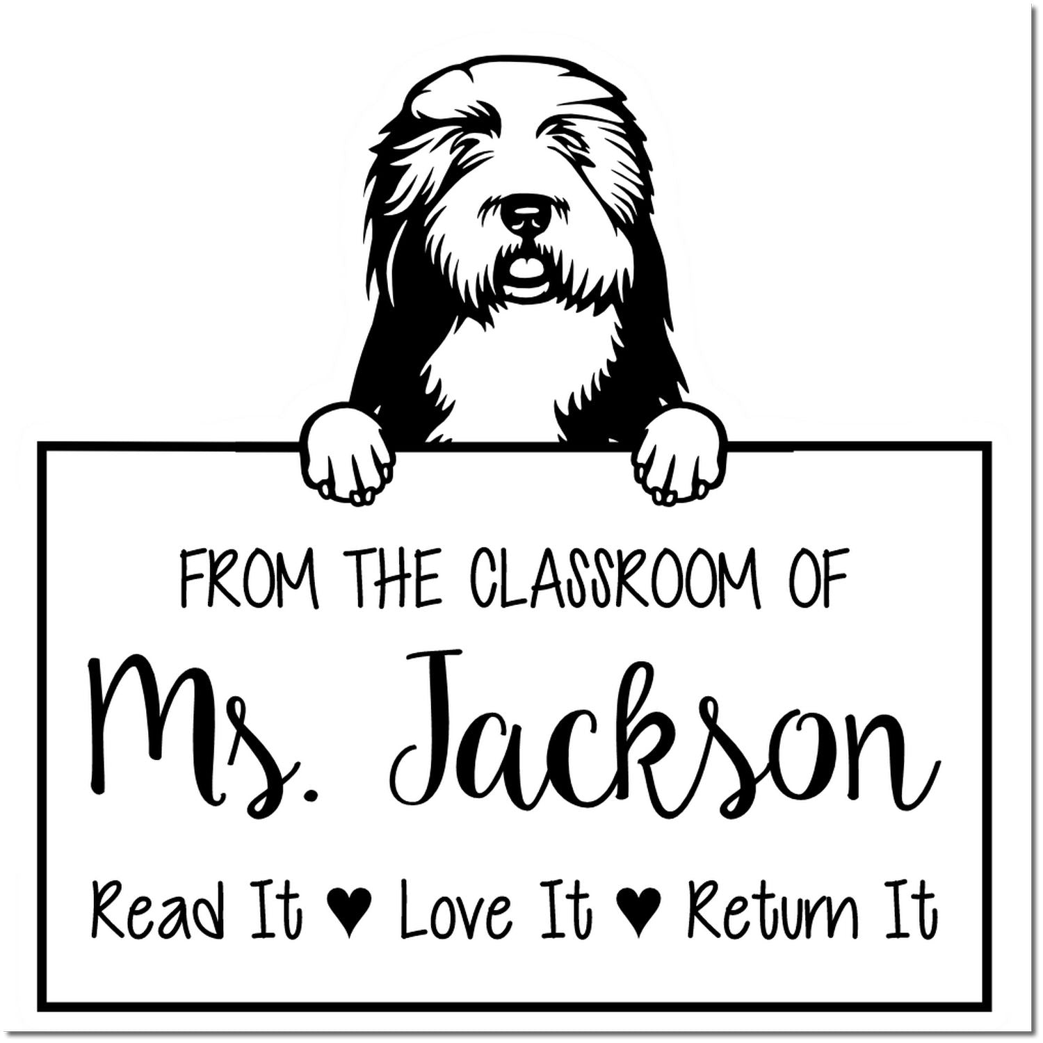 Old English Sheepdogs Custom Read It Love It Return It Personalizable Stamp - Engineer Seal Stamps