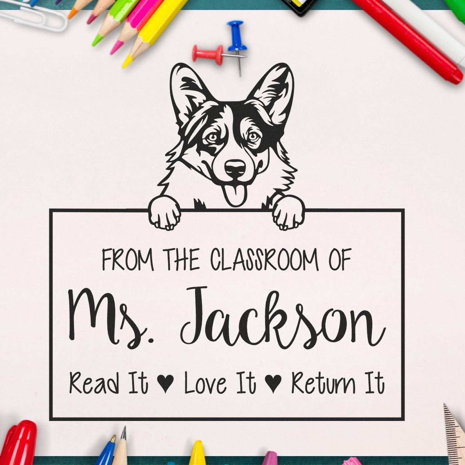 Personalizable From The Desk Of Teacher Stamp with Pembroke Welsh Corgis Dog - Engineer Seal Stamps