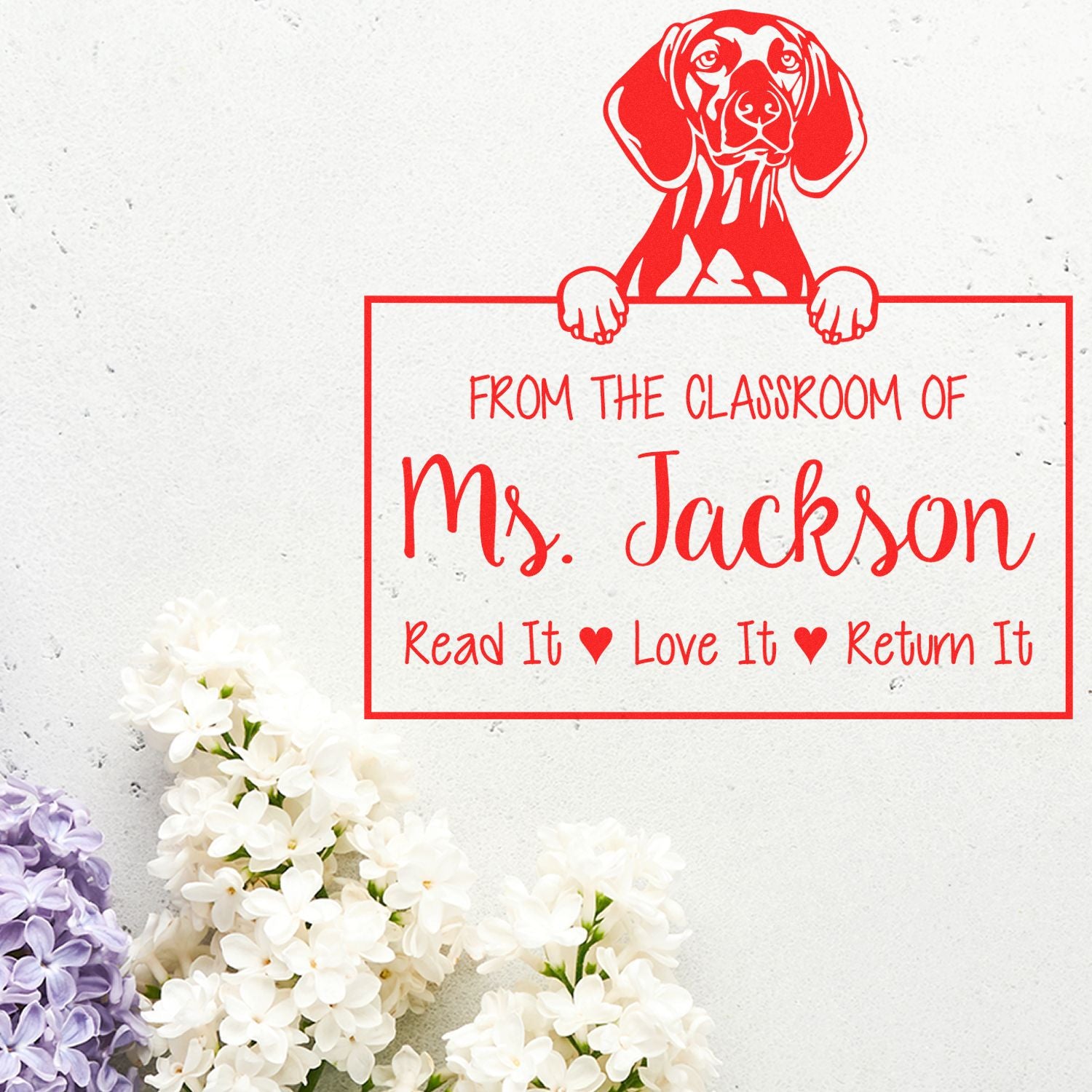 Customizable From The Classroom Of Stamp with Vizslas Dog - Engineer Seal Stamps