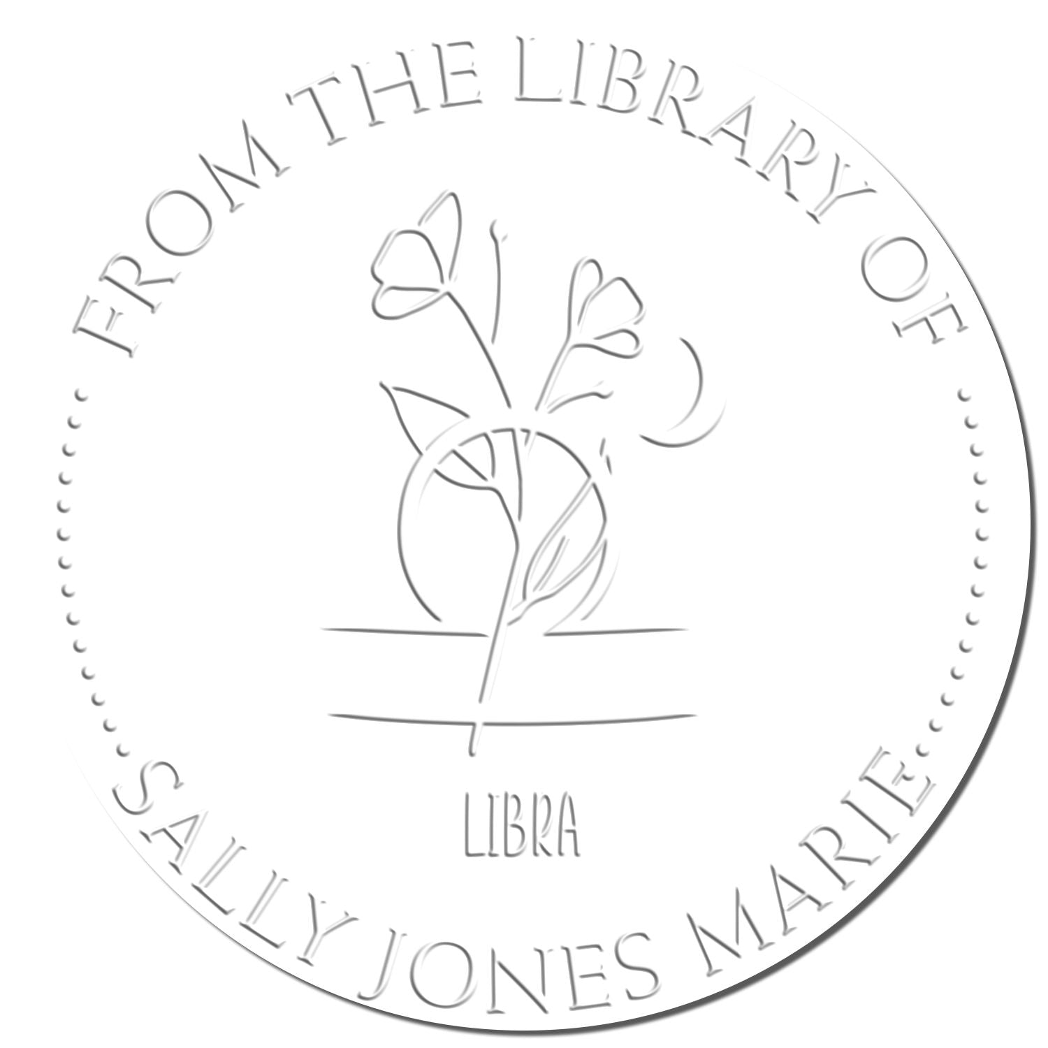 Hybrid Libra Zodiac Symbol with Flowers Custom Made Read It Love It Embossed Stamp - Engineer Seal Stamps