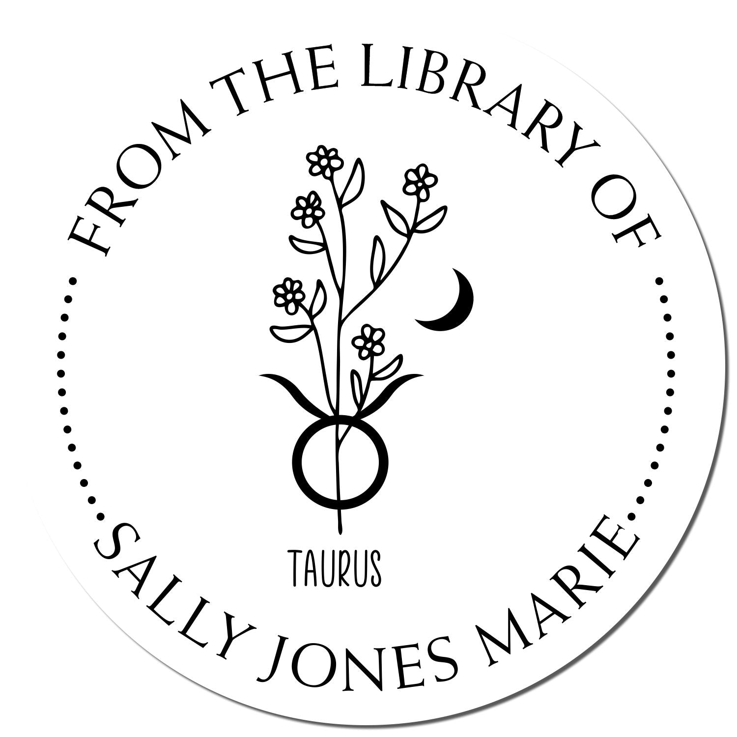 Pre-Inked Taurus Zodiac Symbol with Flowers Customized This Book Belongs To Stamp - Engineer Seal Stamps