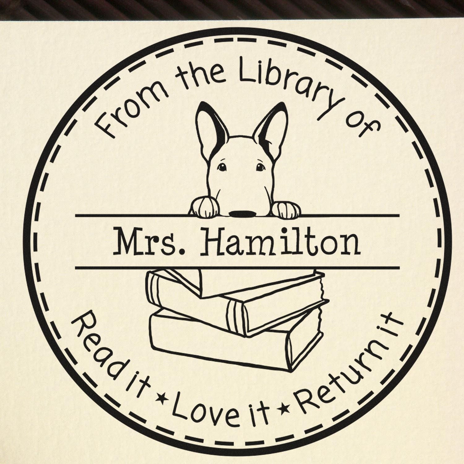 Bullmastiff Customizable Read It Love It Return It Custom Made Stamper - Engineer Seal Stamps