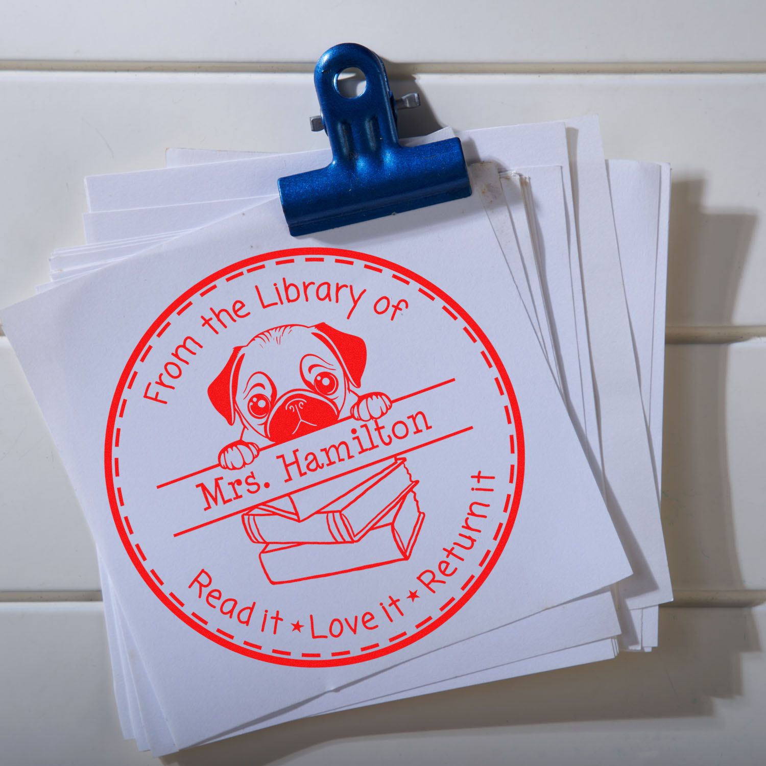 Pug Customizable Read It Love It Return It Teacher Stamper