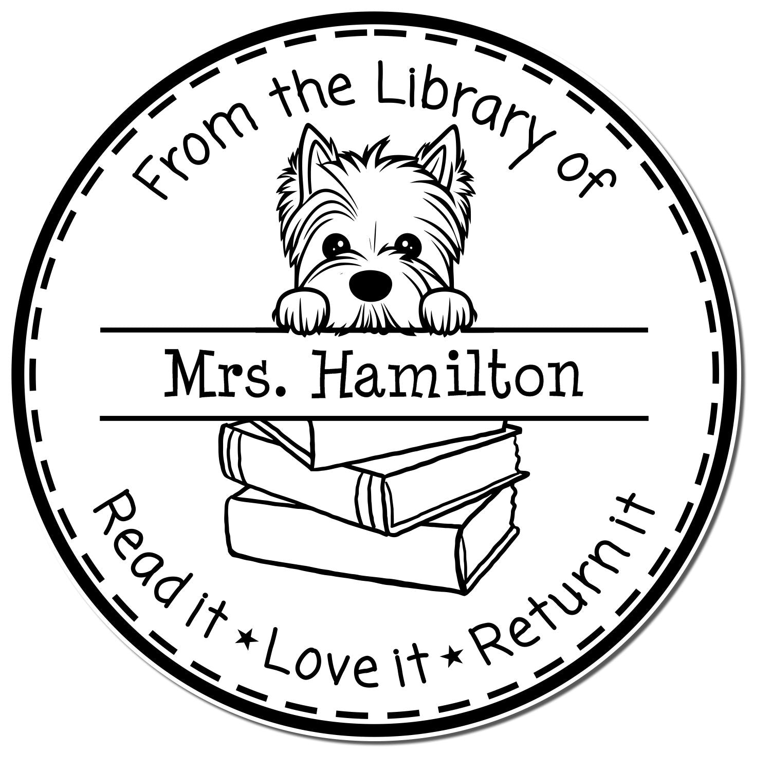 Cute West Highland White Terrier Puppy Themed Read It Love It Return It For Classroom Stamper - Engineer Seal Stamps