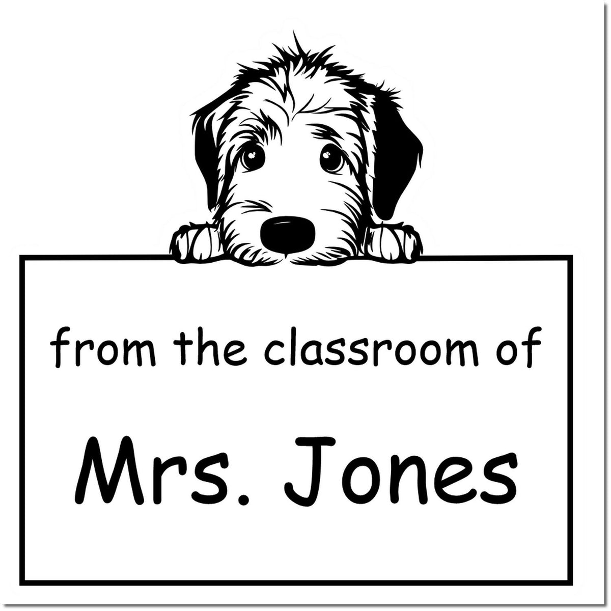Black-and-white custom classroom stamp seal with dog peeking over sign reading from the classroom of Mrs. Jones.