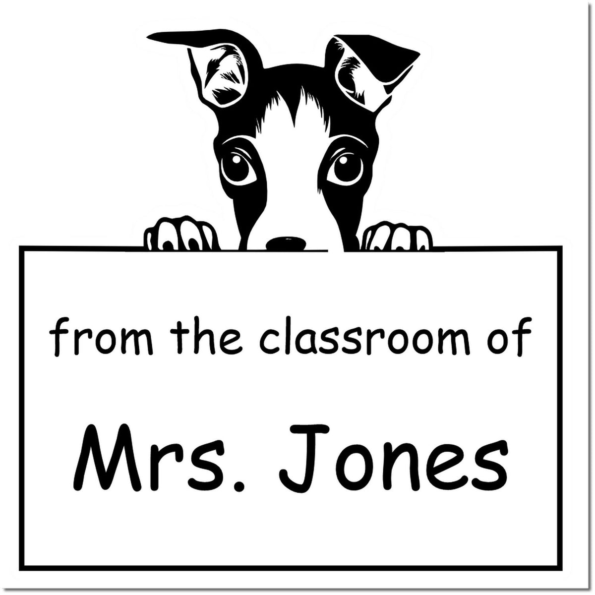 Black-and-white dog stamp peeking over a sign reading from the classroom of Mrs. Jones for classroom seals.