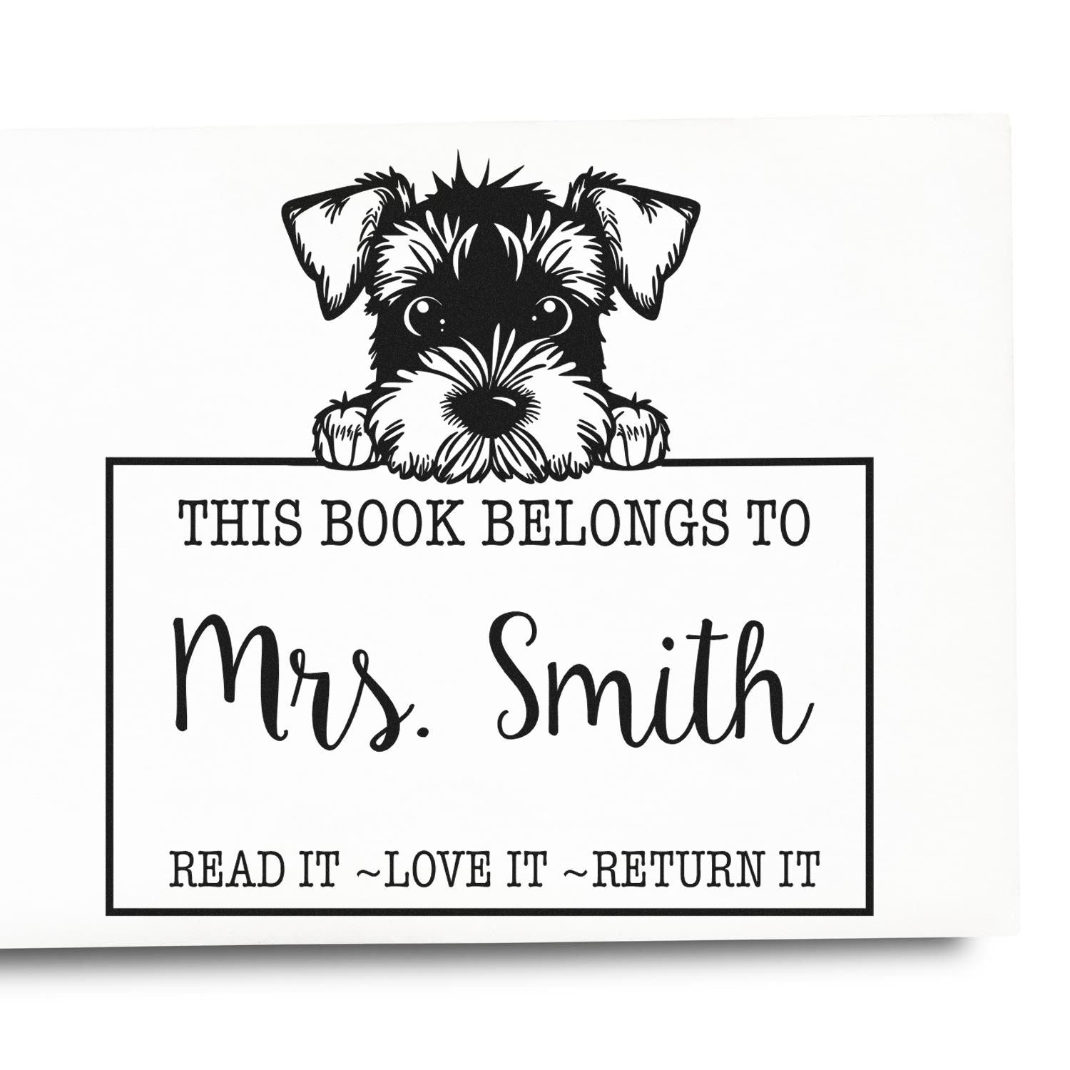 Black-and-white custom bookplate stamp with puppy, This Book Belongs to Mrs. Smith, and Read It ~Love It ~Return It.
